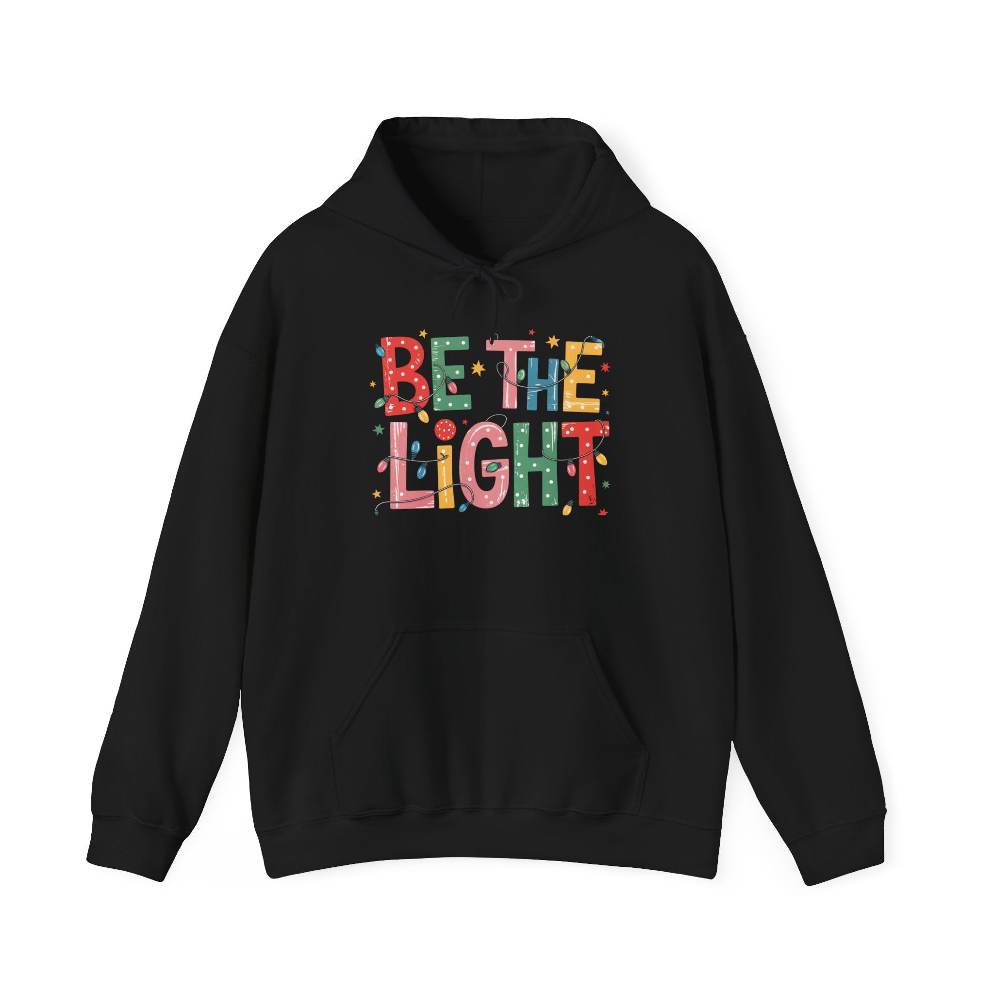 "Be The Light" Hoodie Printify