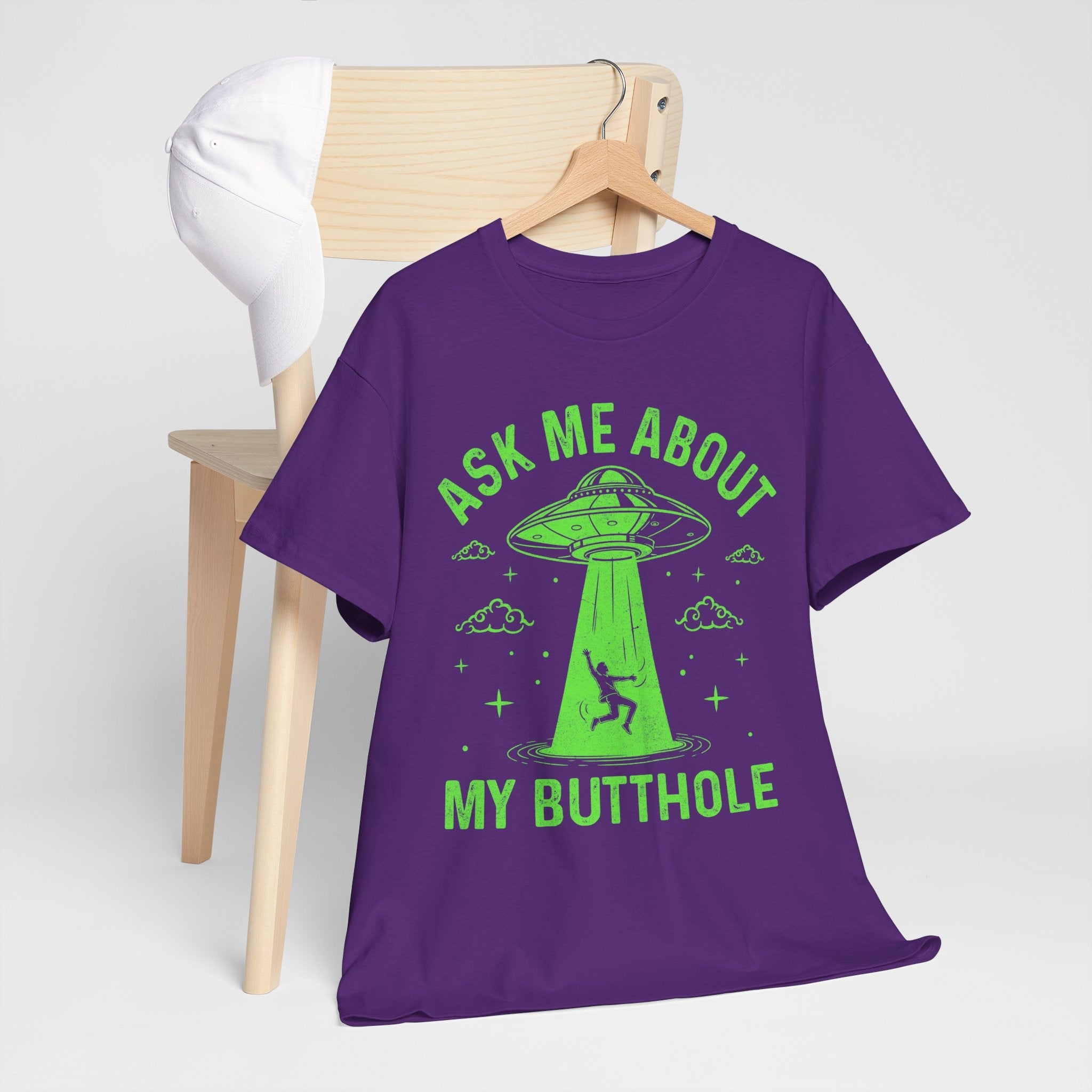 Alien Humor "Ask Me About My Butthole" T- Shirt Printify