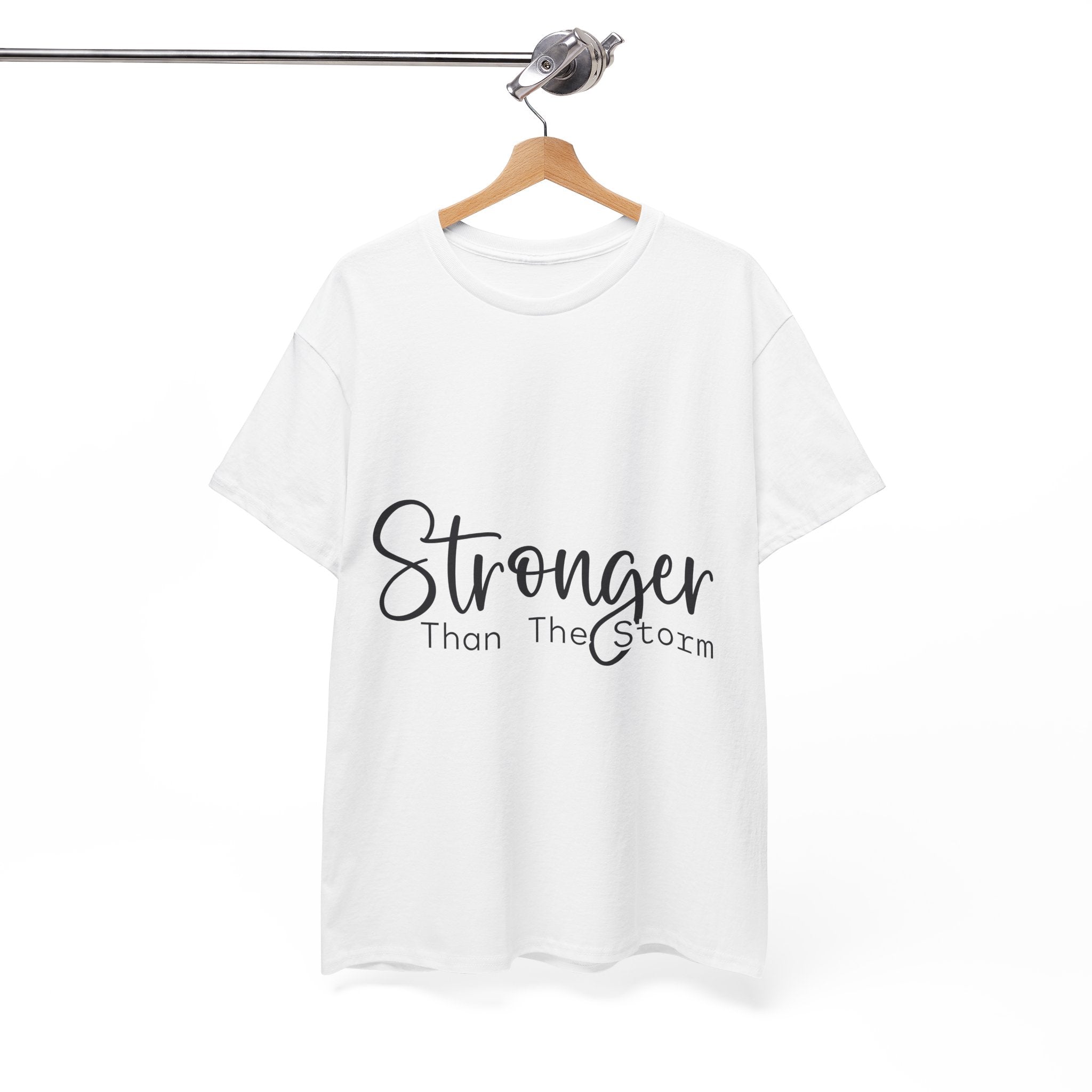 Stronger Than The Storm Inspirational T-Shirt Printify