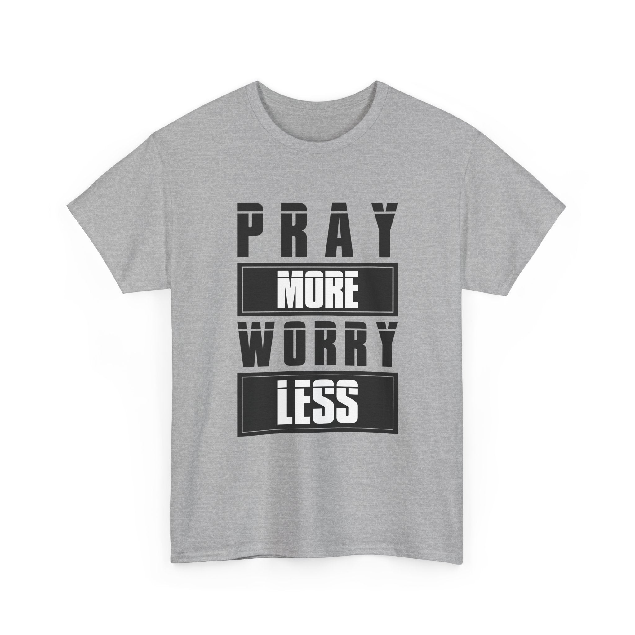 Pray More Worry Less Inspirational T-Shirt Printify