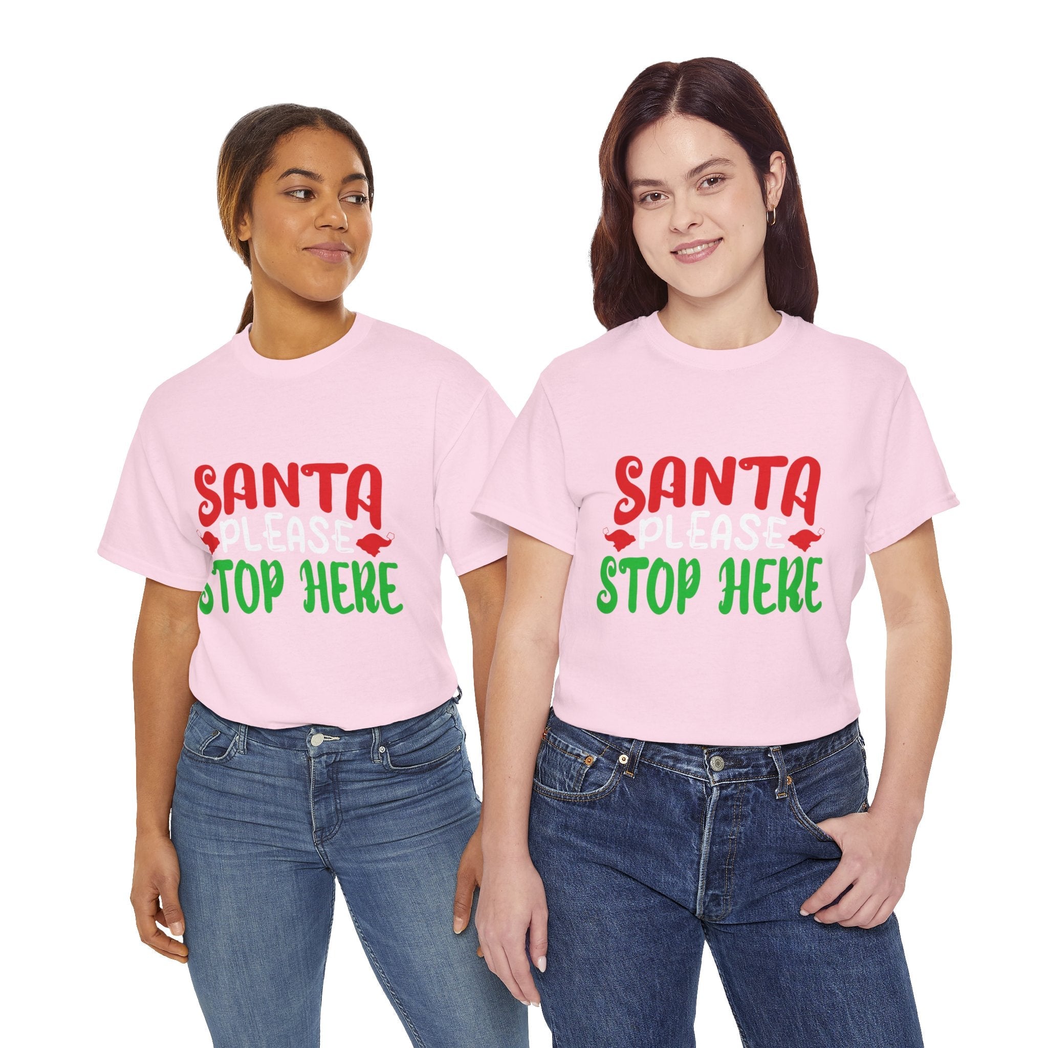 Santa Please Stop Here Unisex T- Shirt Printify