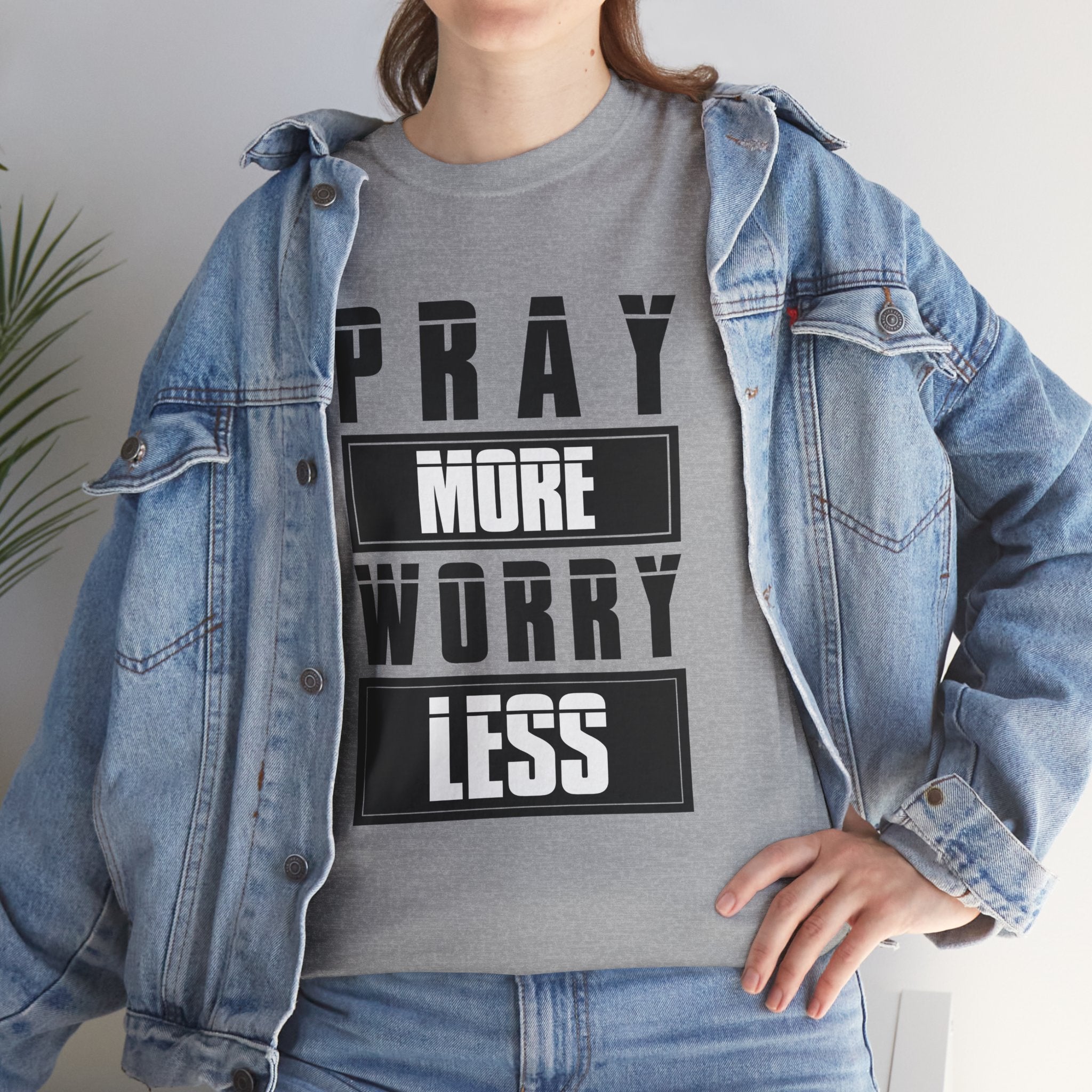 Pray More Worry Less Inspirational T-Shirt Printify