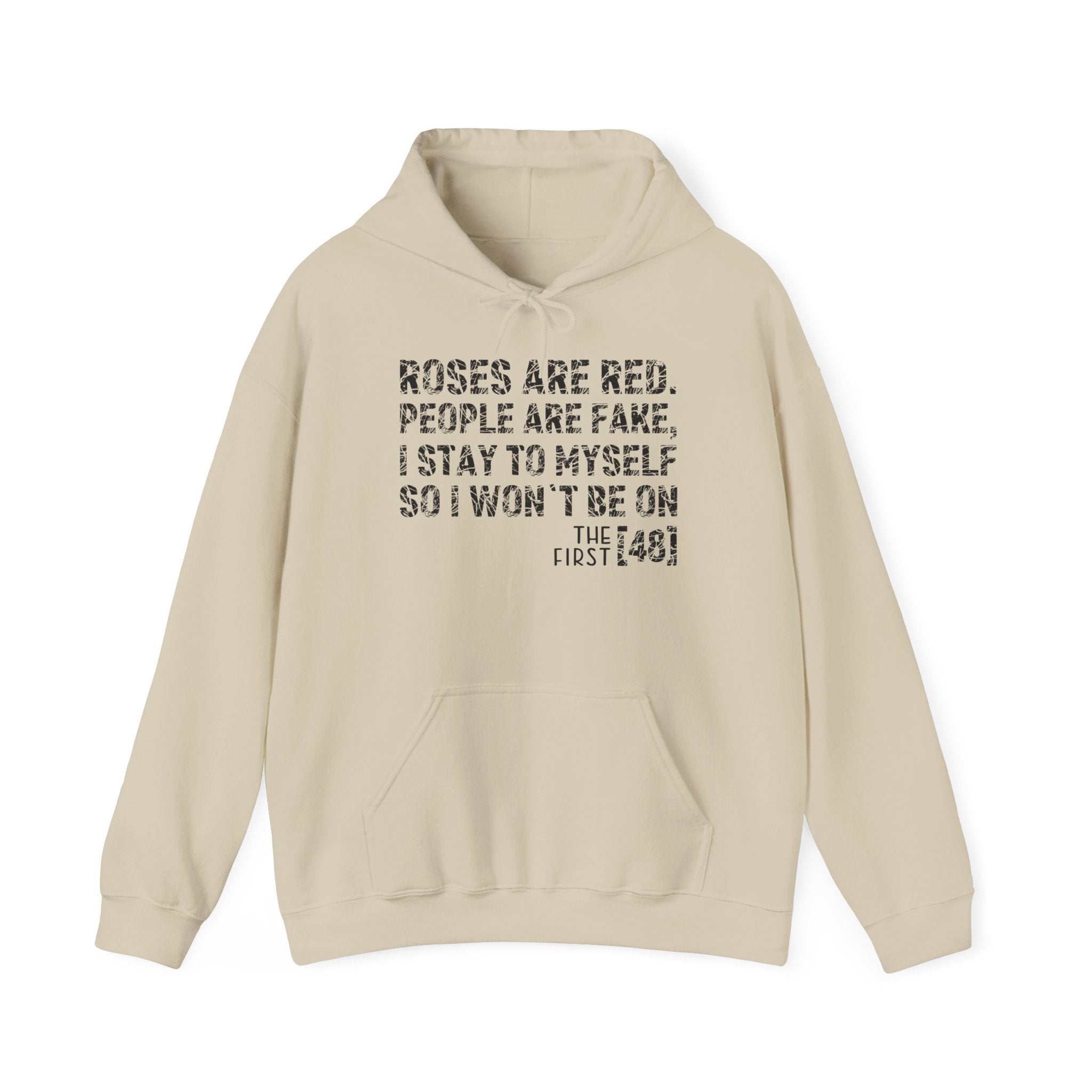 Roses Are Red People Are Fake Graphic Hoodie Printify