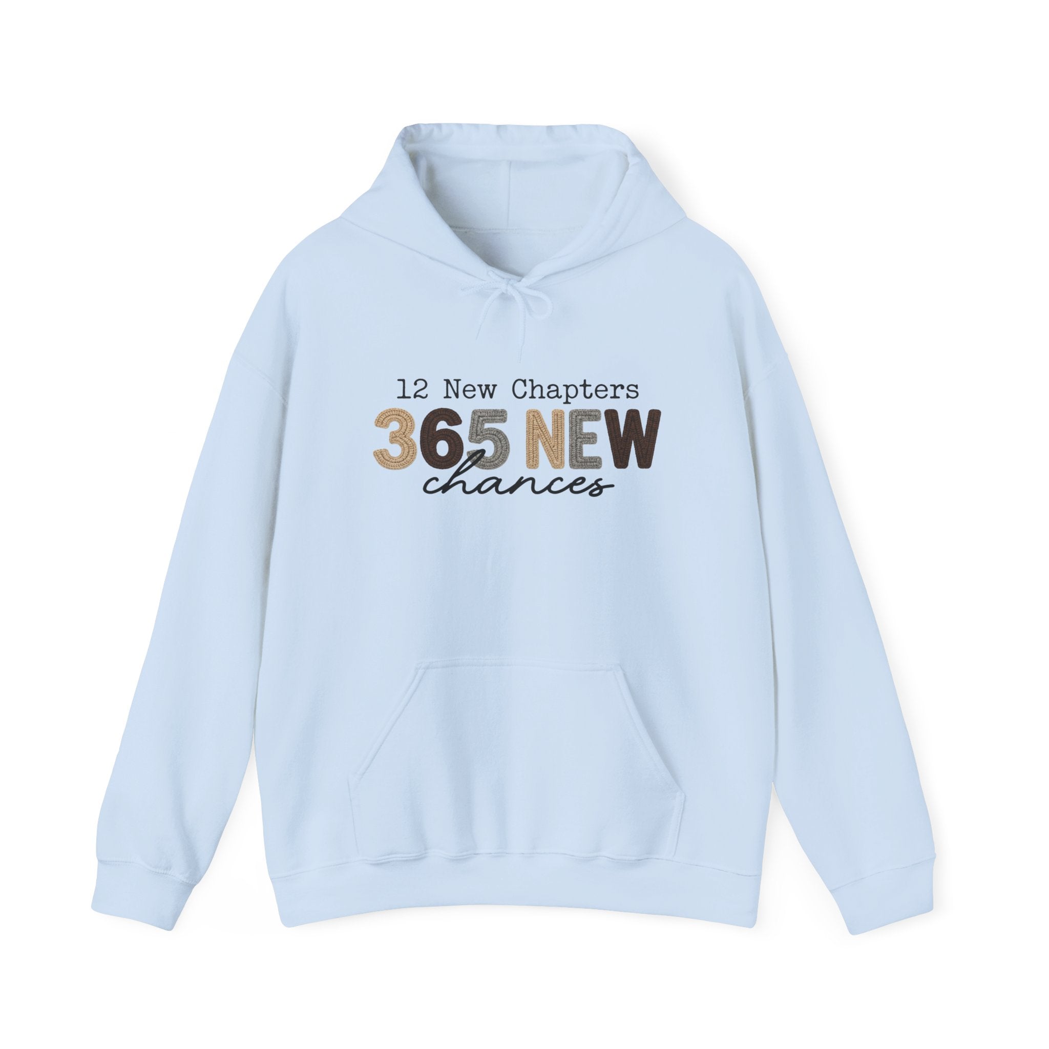 365 New Chances Hoodie Printify