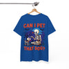 Can I Pet That Dog Halloween Graphic T-Shirt Printify