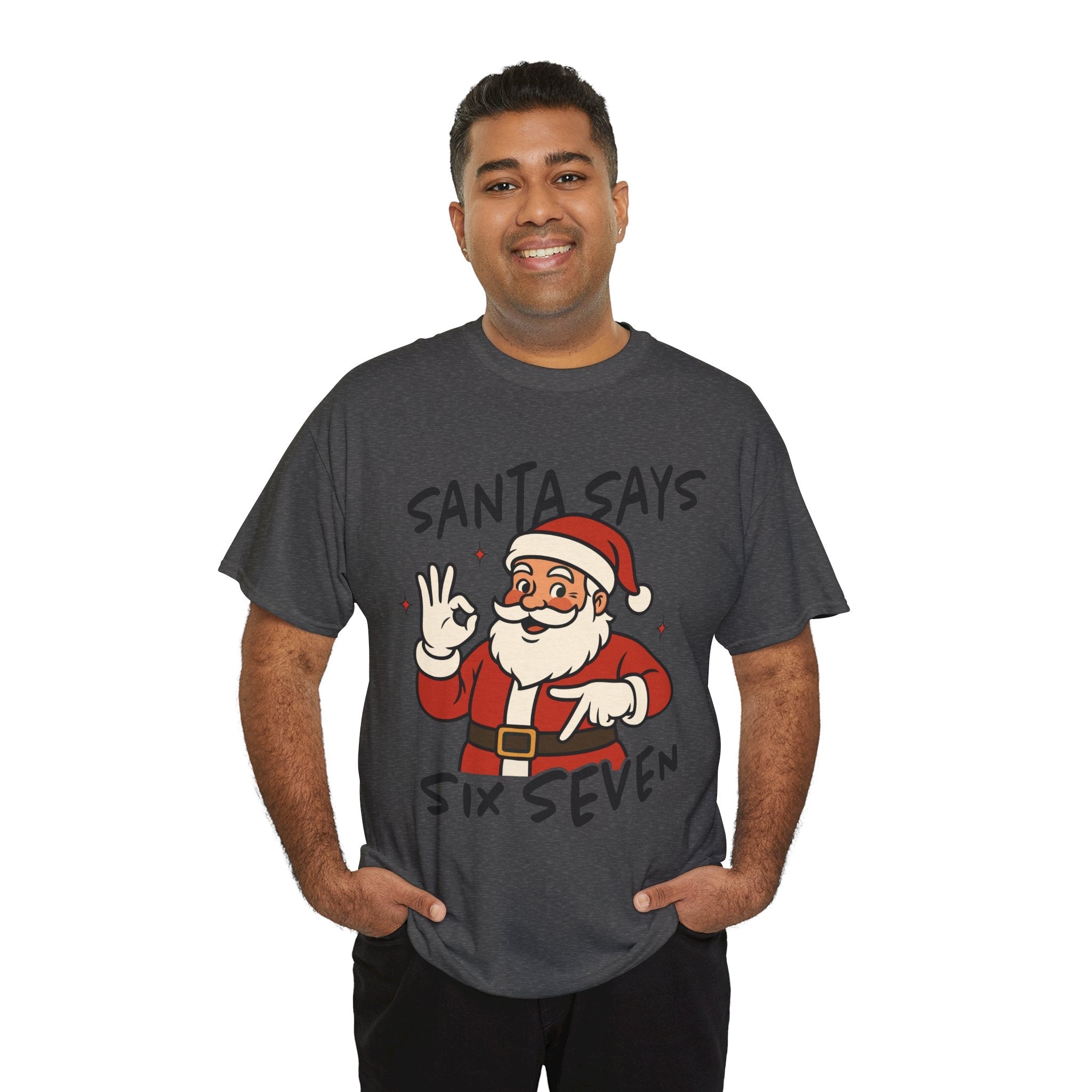 Santa Says Six Seven Unisex T- Shirt Printify