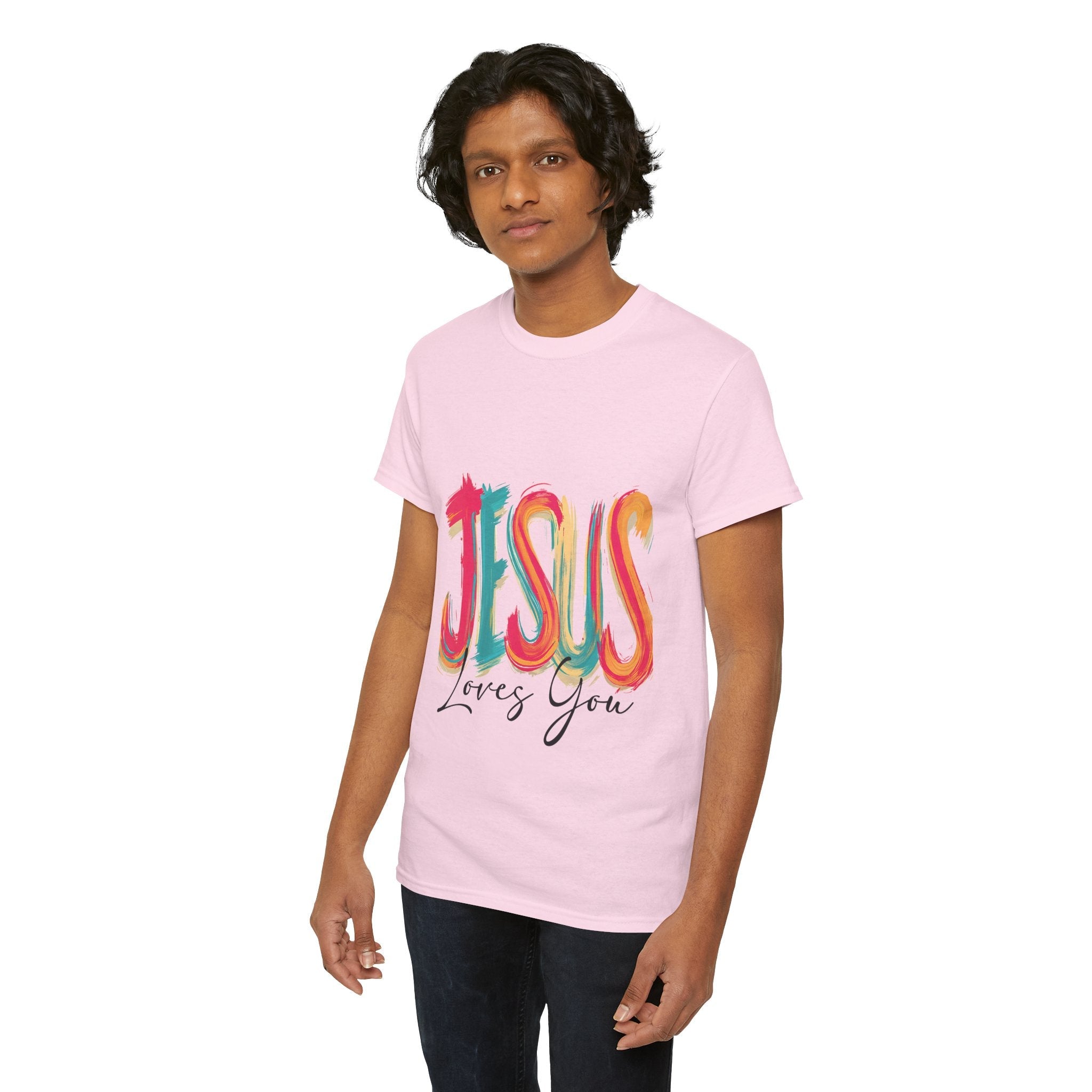 Jesus Loves You Unisex T- Shirt Printify