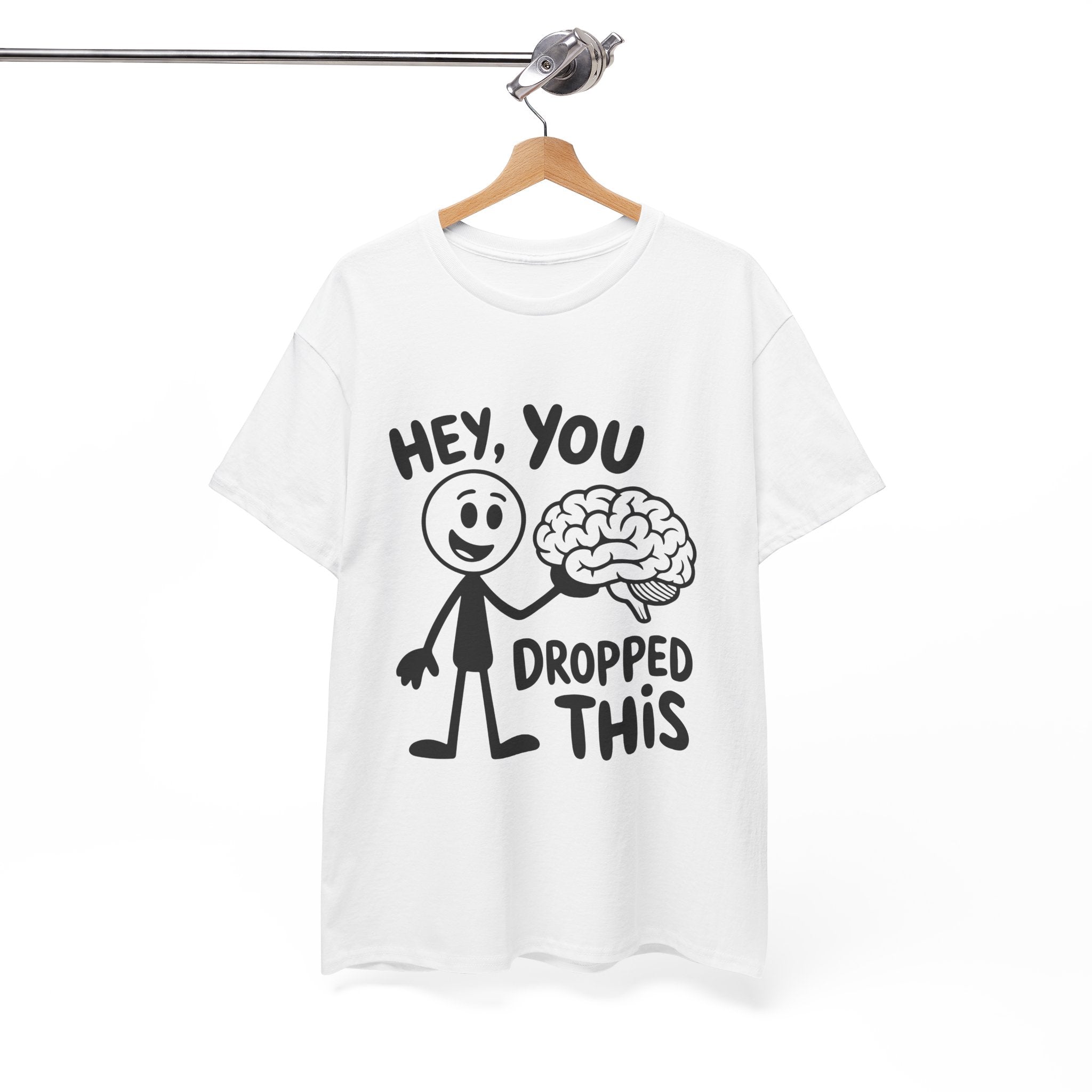 Humorous Unisex T- Shirt Printify