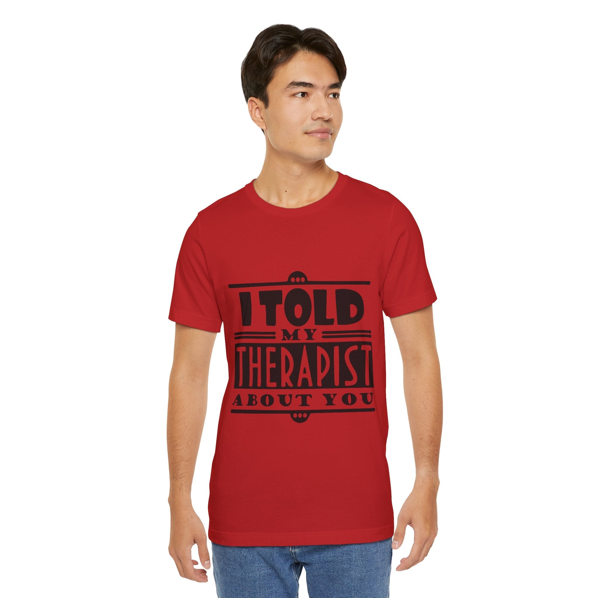 Funny Therapist Graphic T-Shirt Printify