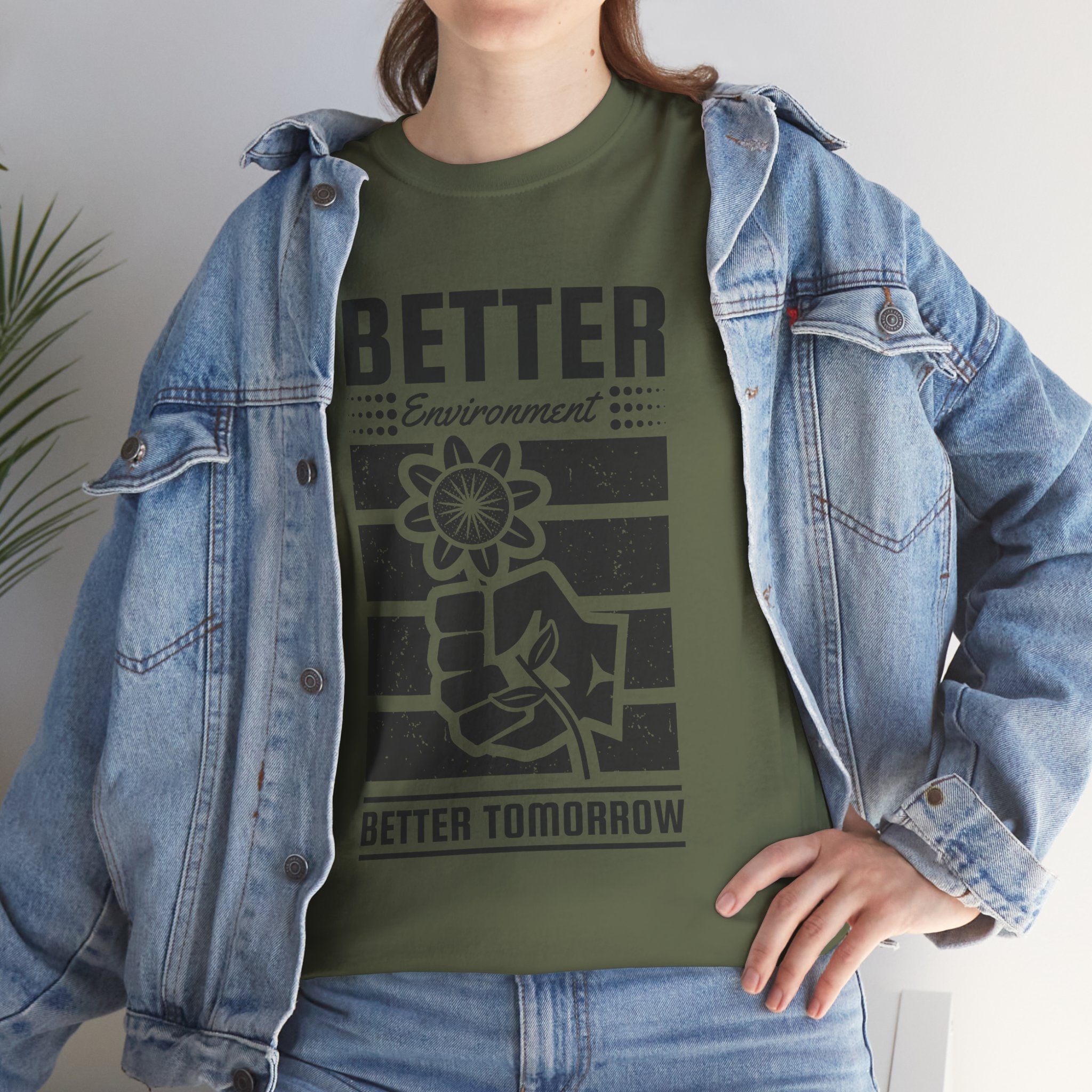'Better Environment, Better Tomorrow Unisex T- Shirt Printify