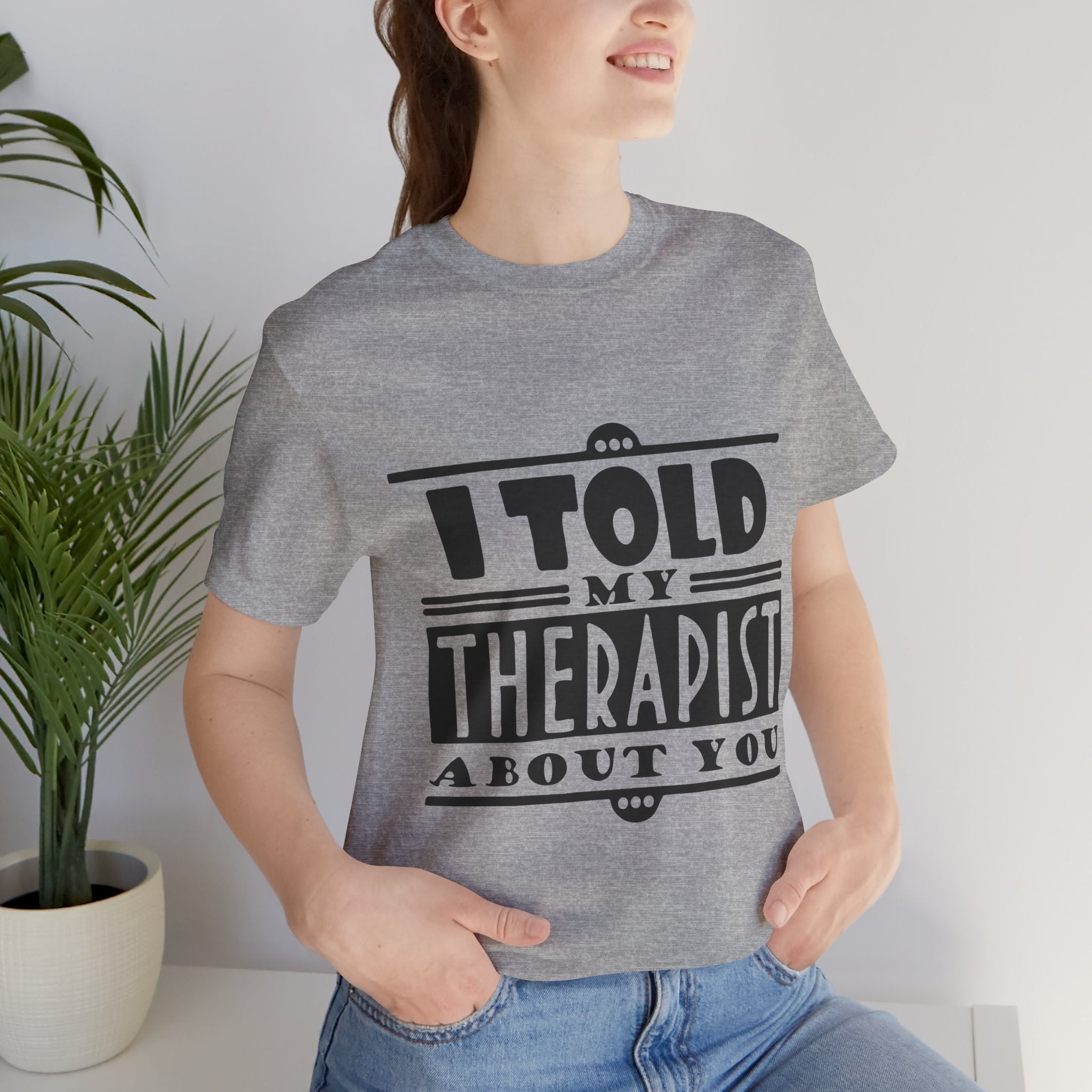 Funny Therapist Graphic T-Shirt Printify