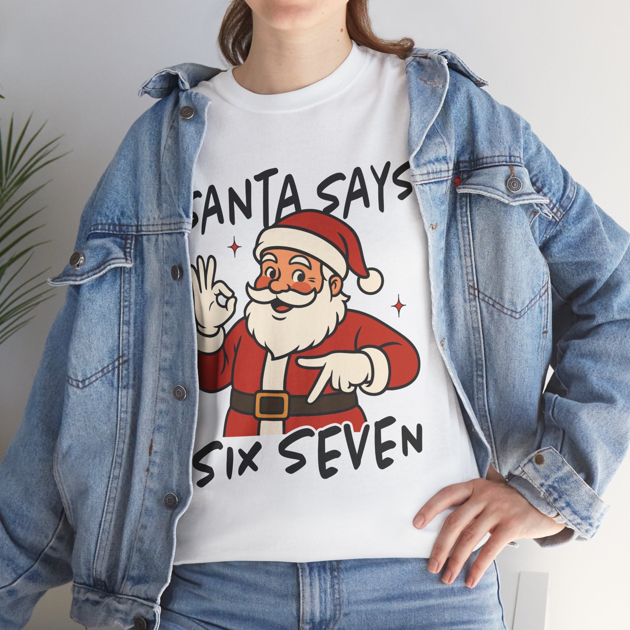 Santa Says Six Seven Unisex T- Shirt Printify