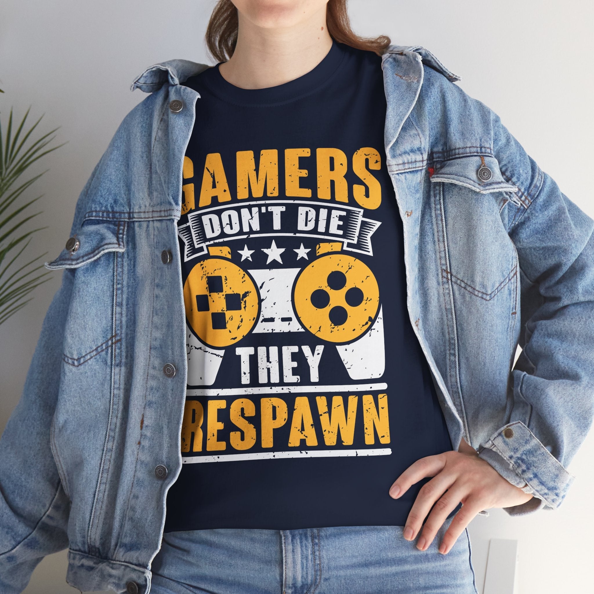 Gamers Don’t Die, They Respawn Unisex T-Shirt Printify