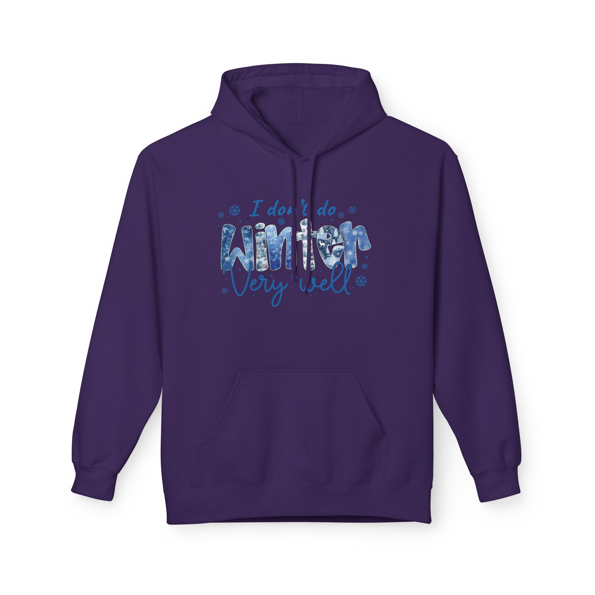 Winter Vibes "I do, I do, Winter Very Well" Graphic Hoodie Printify