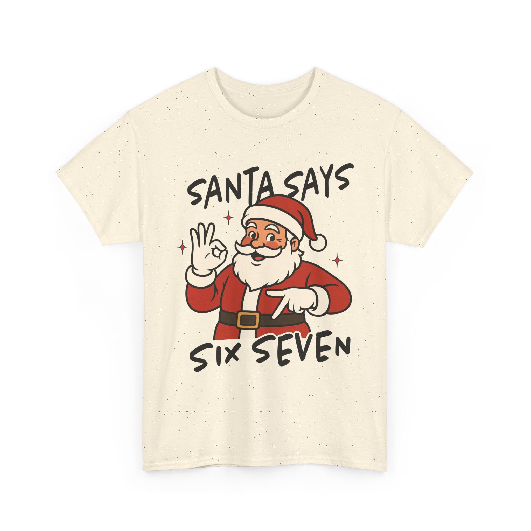 Santa Says Six Seven Unisex T- Shirt Printify