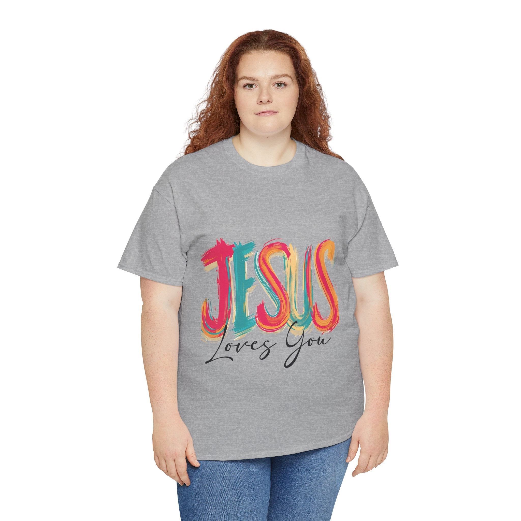 Jesus Loves You Unisex T- Shirt Printify