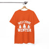 Winter Welcome Graphic T-Shirt Printify