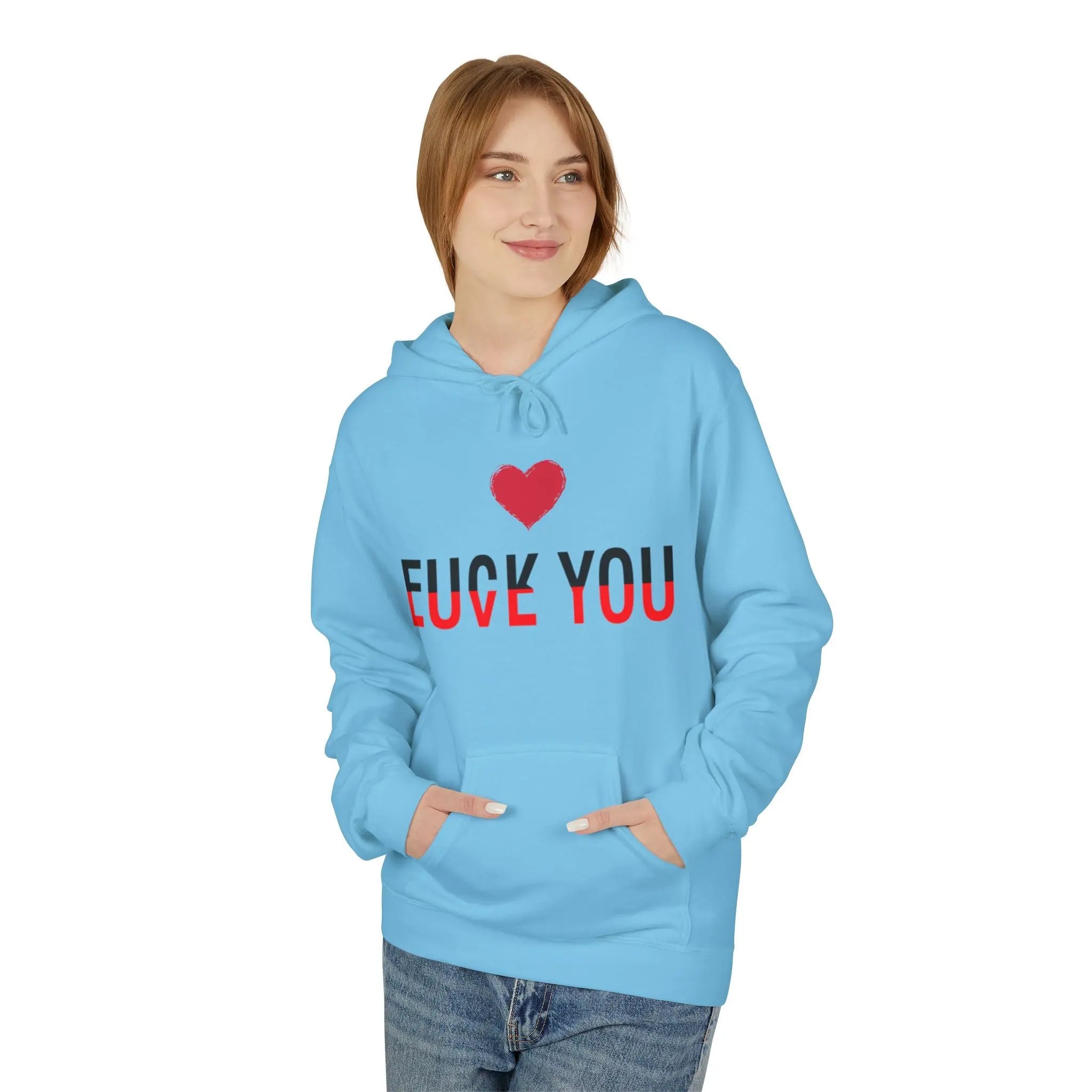 Love You Fuck You Unisex Softstyle Hoodie Printify