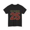 December 25 Christmas Date T- Shirt Printify