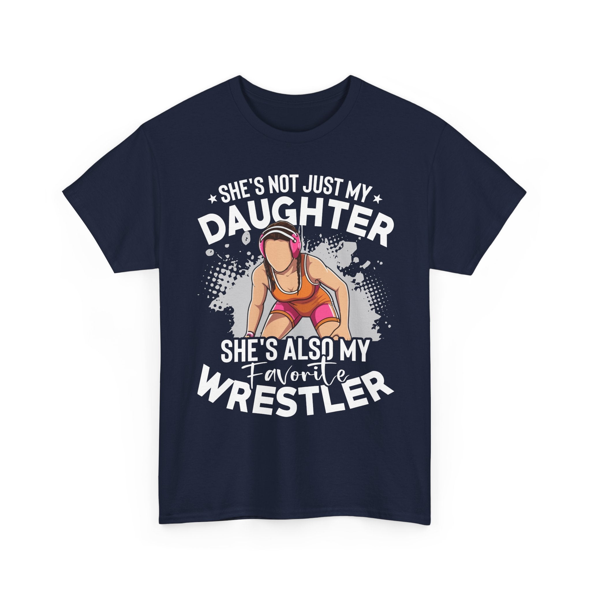 Wrestler's Daughter Graphic T- Shirt Printify