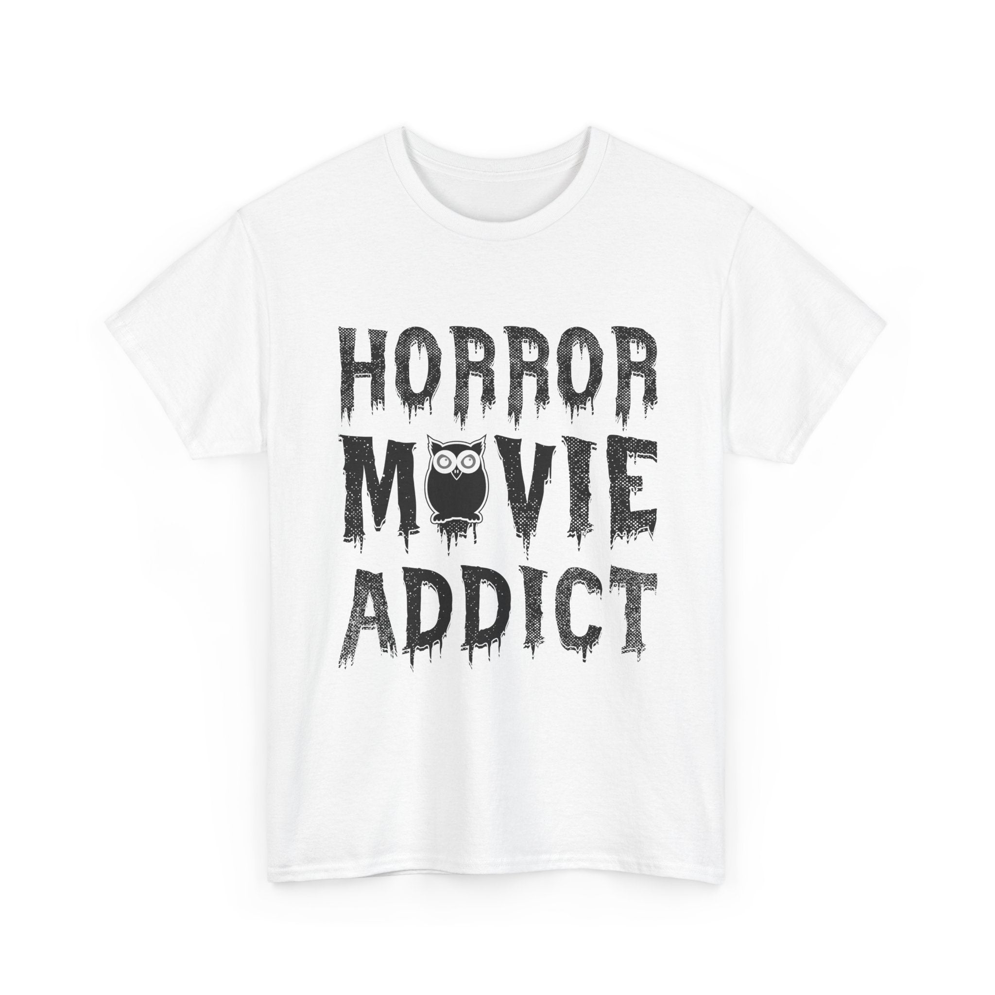 Horror Movie Addict T- Shirt Printify