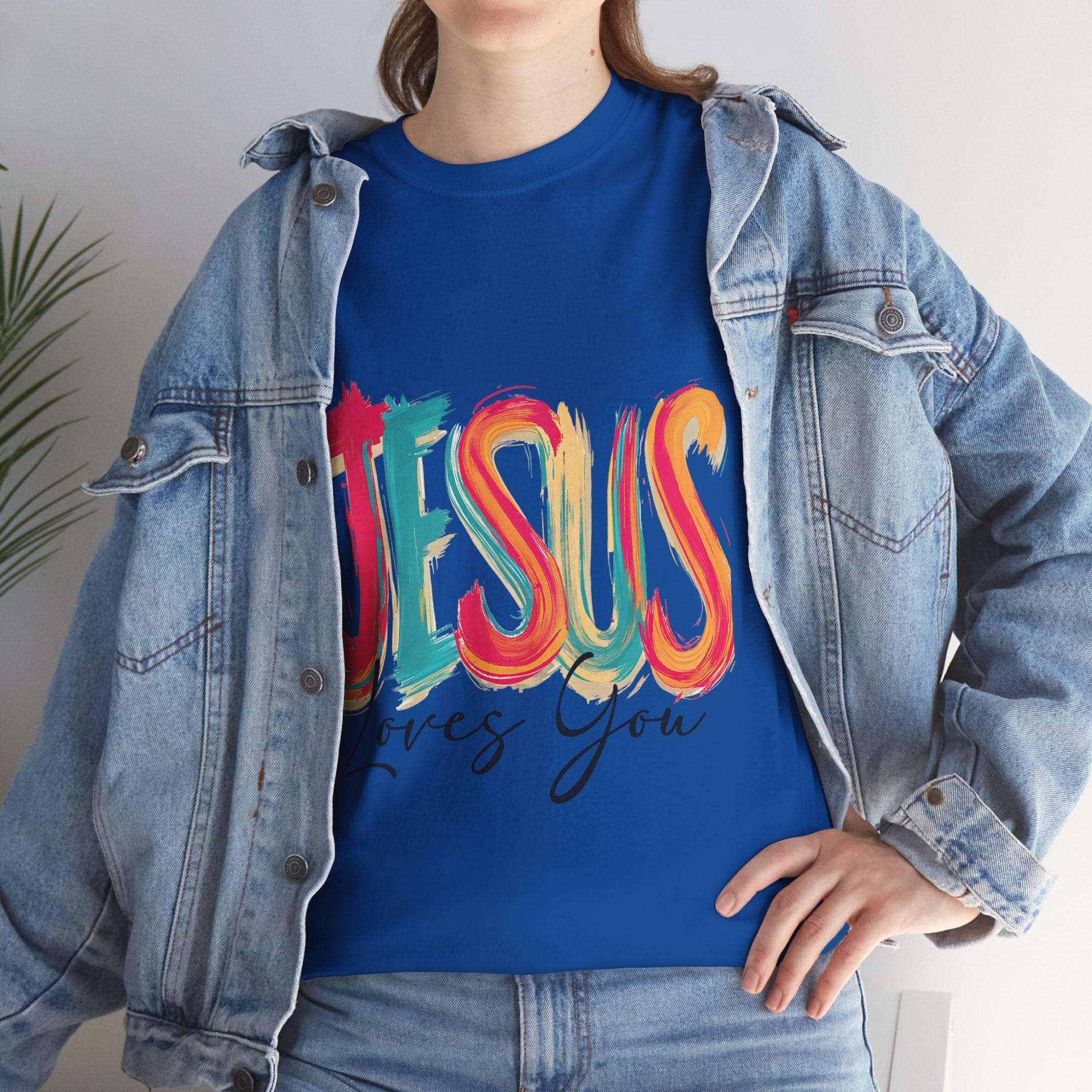 Jesus Loves You Unisex T- Shirt Printify