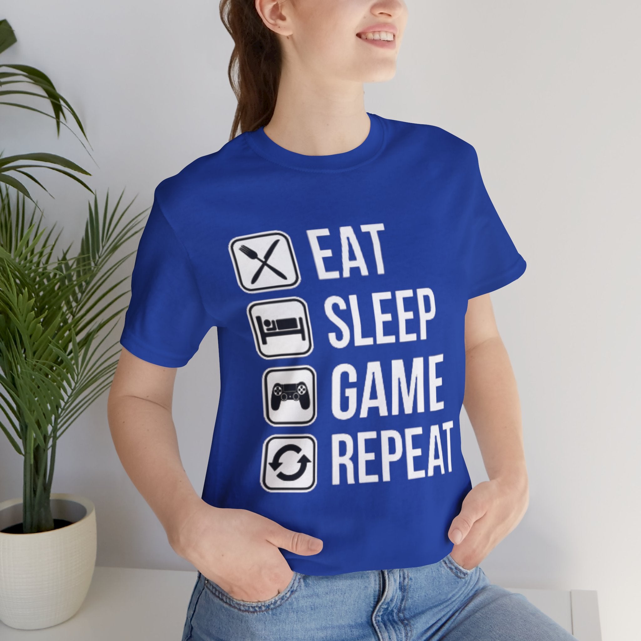 Eat, Sleep, Game, Repeat, Gaming Lifestyle T-Shirt Printify