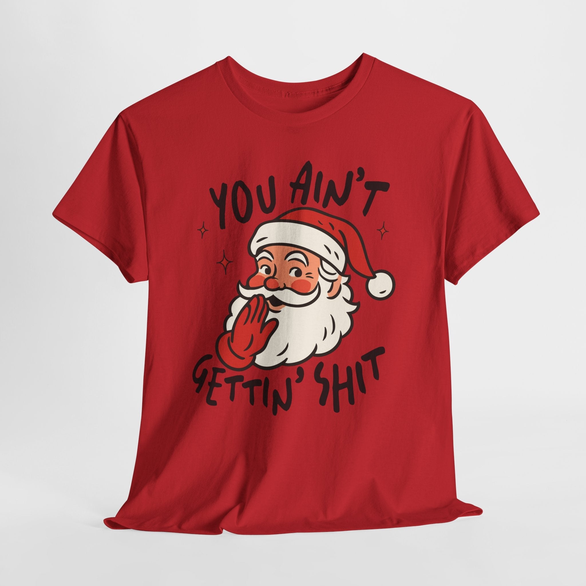 Holiday Humor Santa Funny Christmas T- Shirt Printify