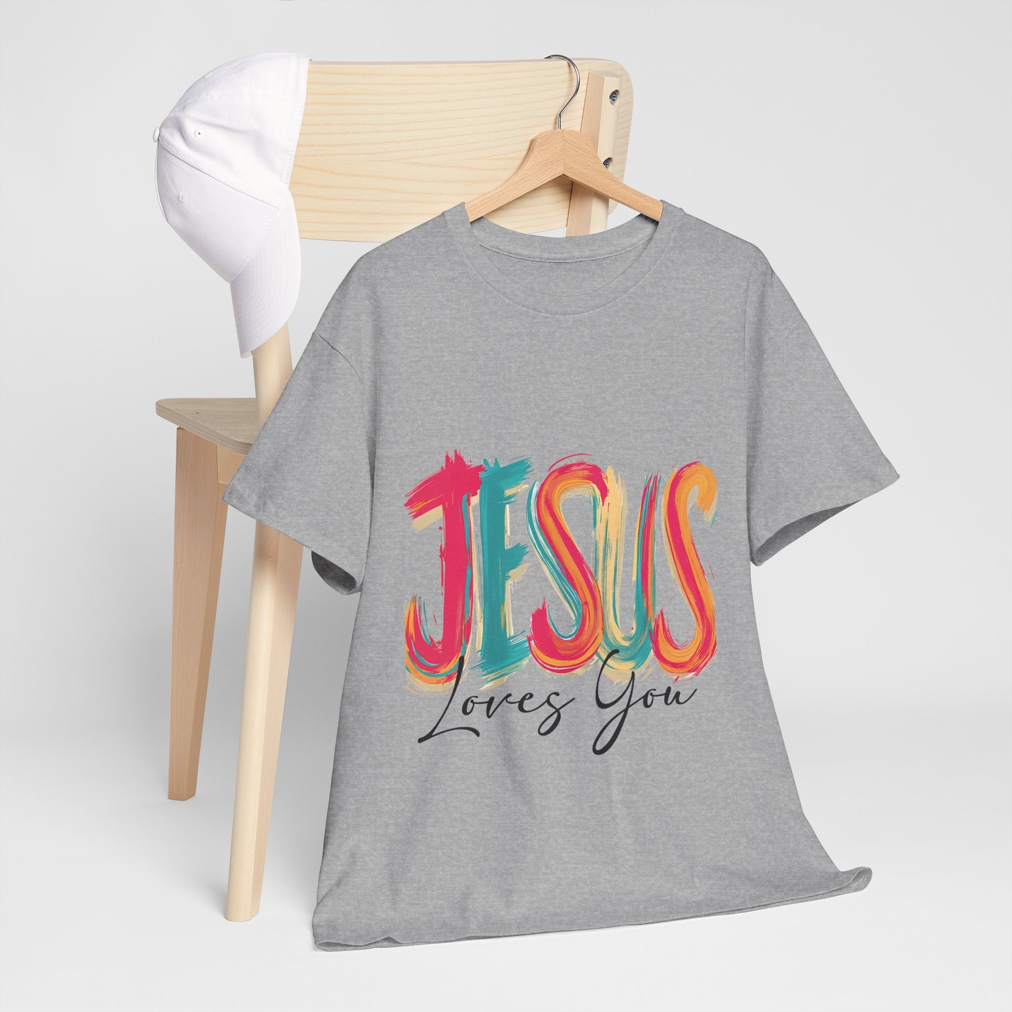 Jesus Loves You Unisex T- Shirt Printify