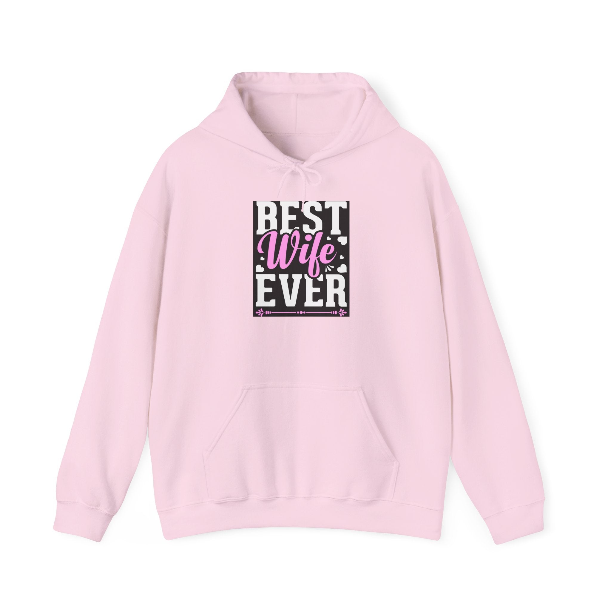 Best Wife Ever Hoodie Printify