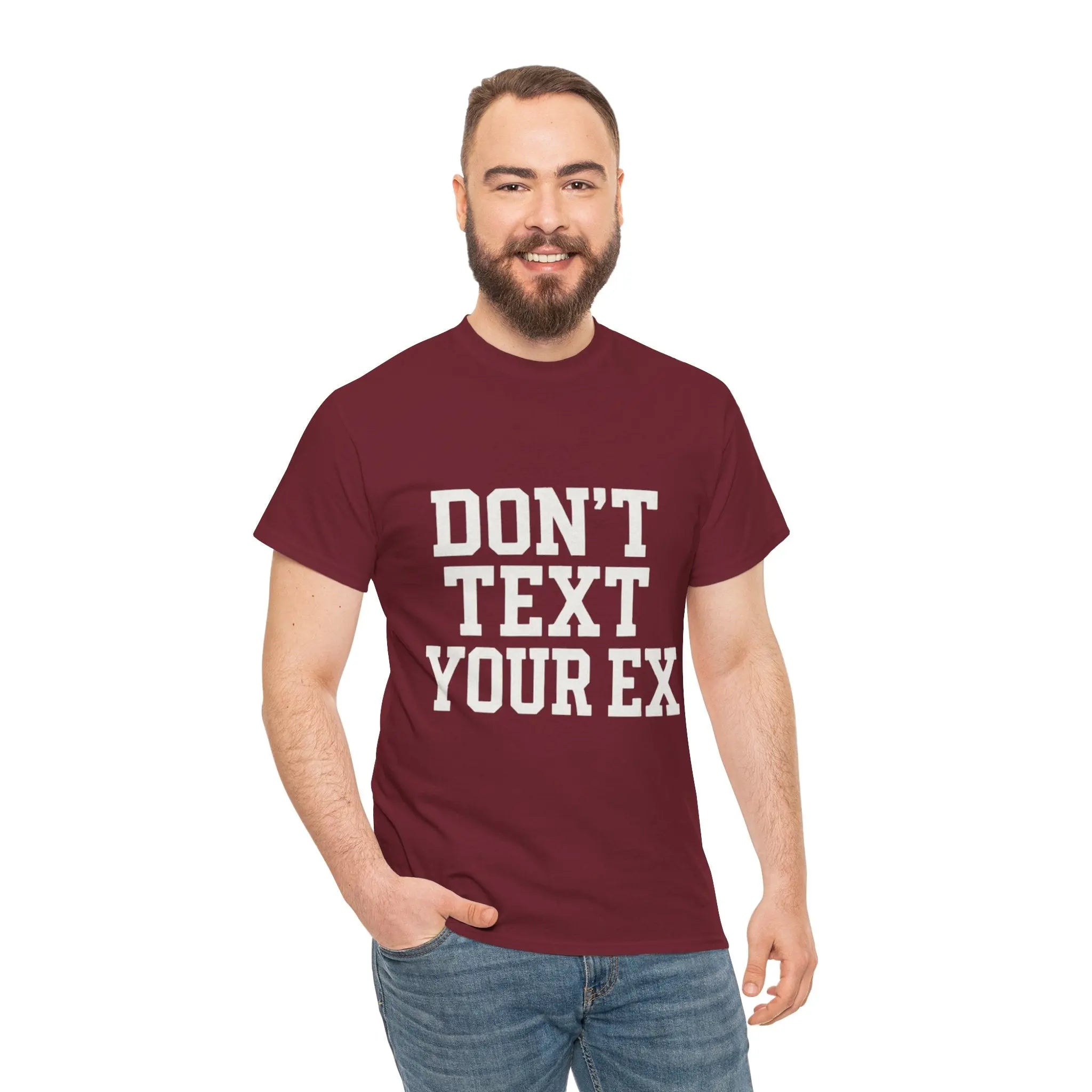 Don't Text Your Ex Funny Slogan T-shirt Printify