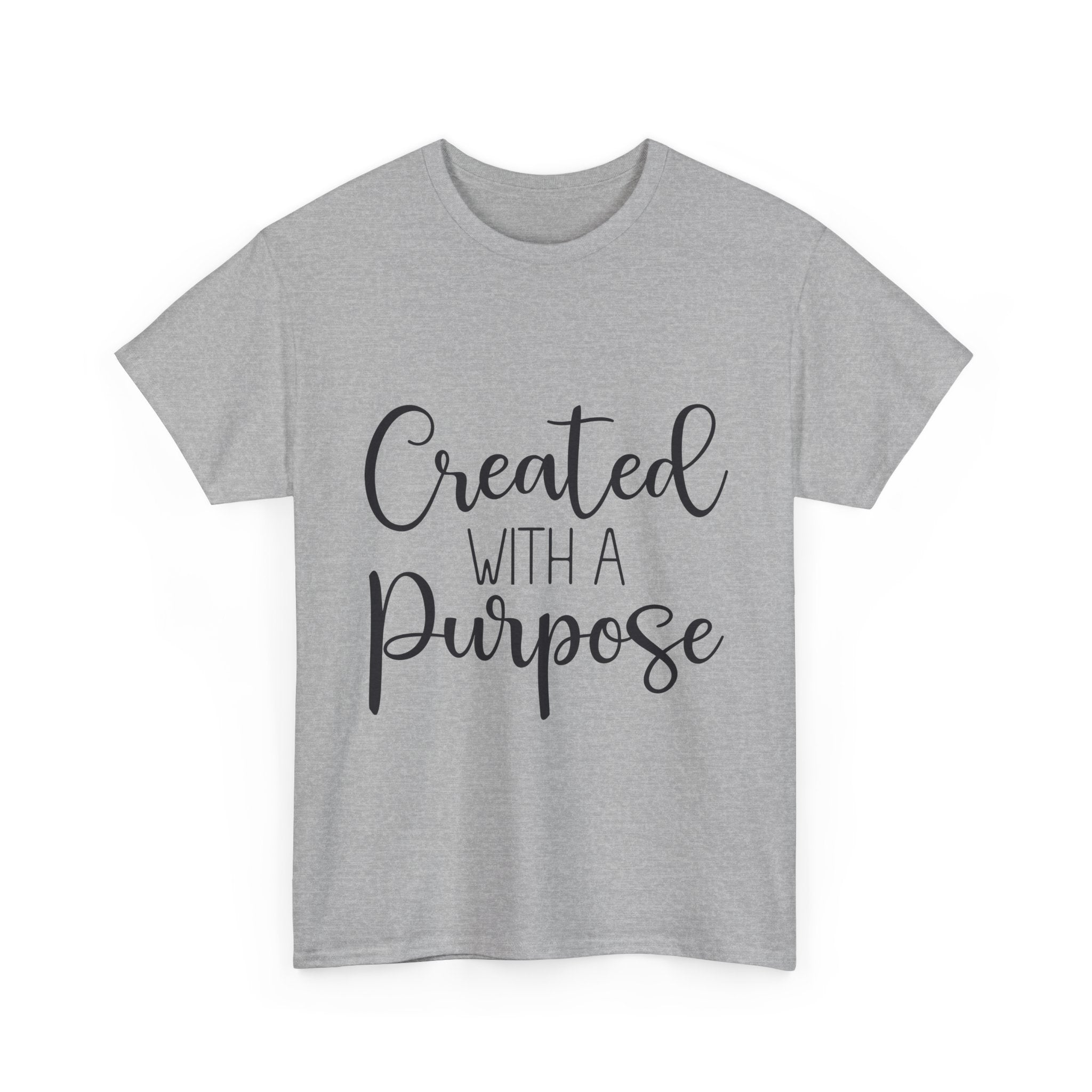 Created with a Purpose Unisex T- Shirt Printify