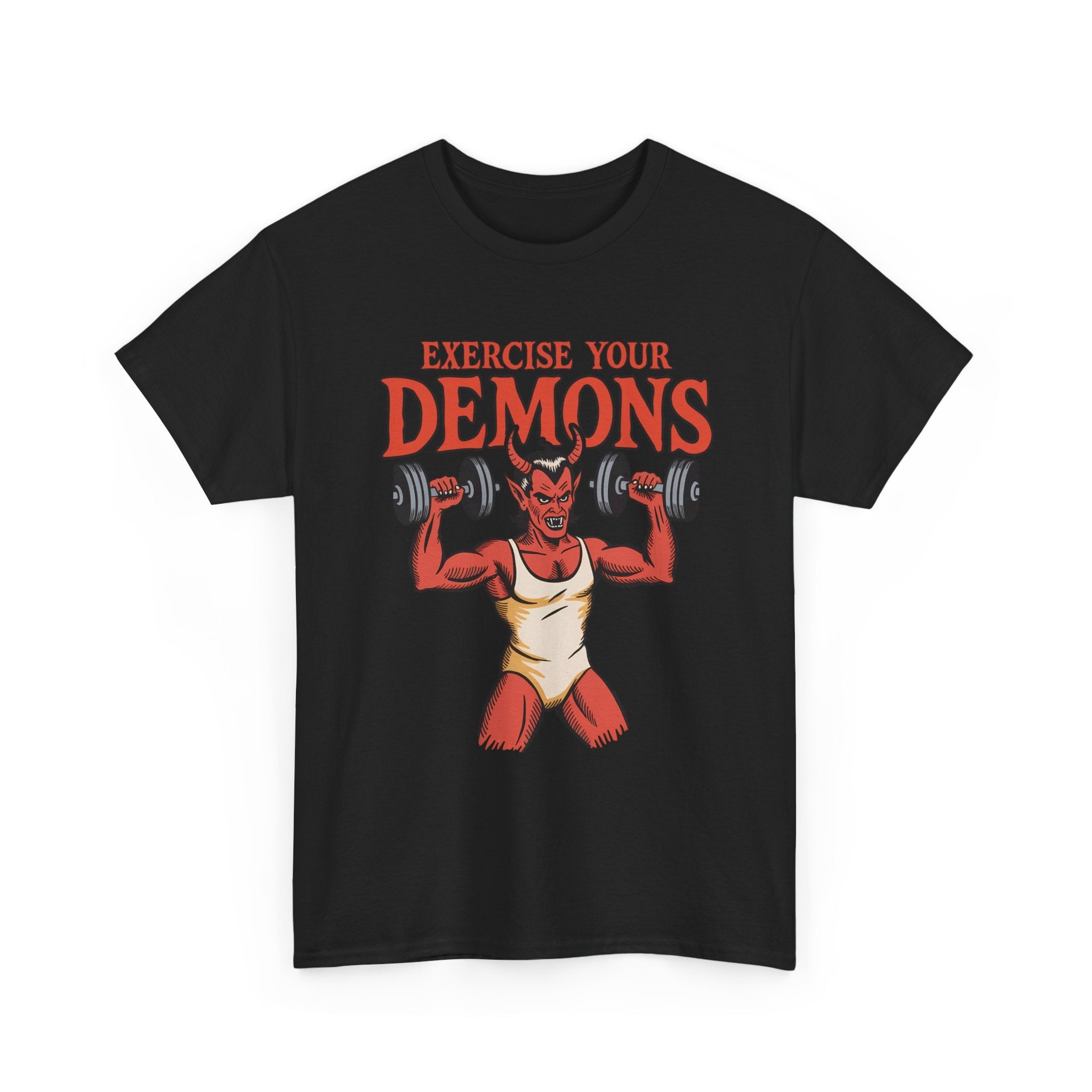 Exercise Your Demons T-Shirt Printify