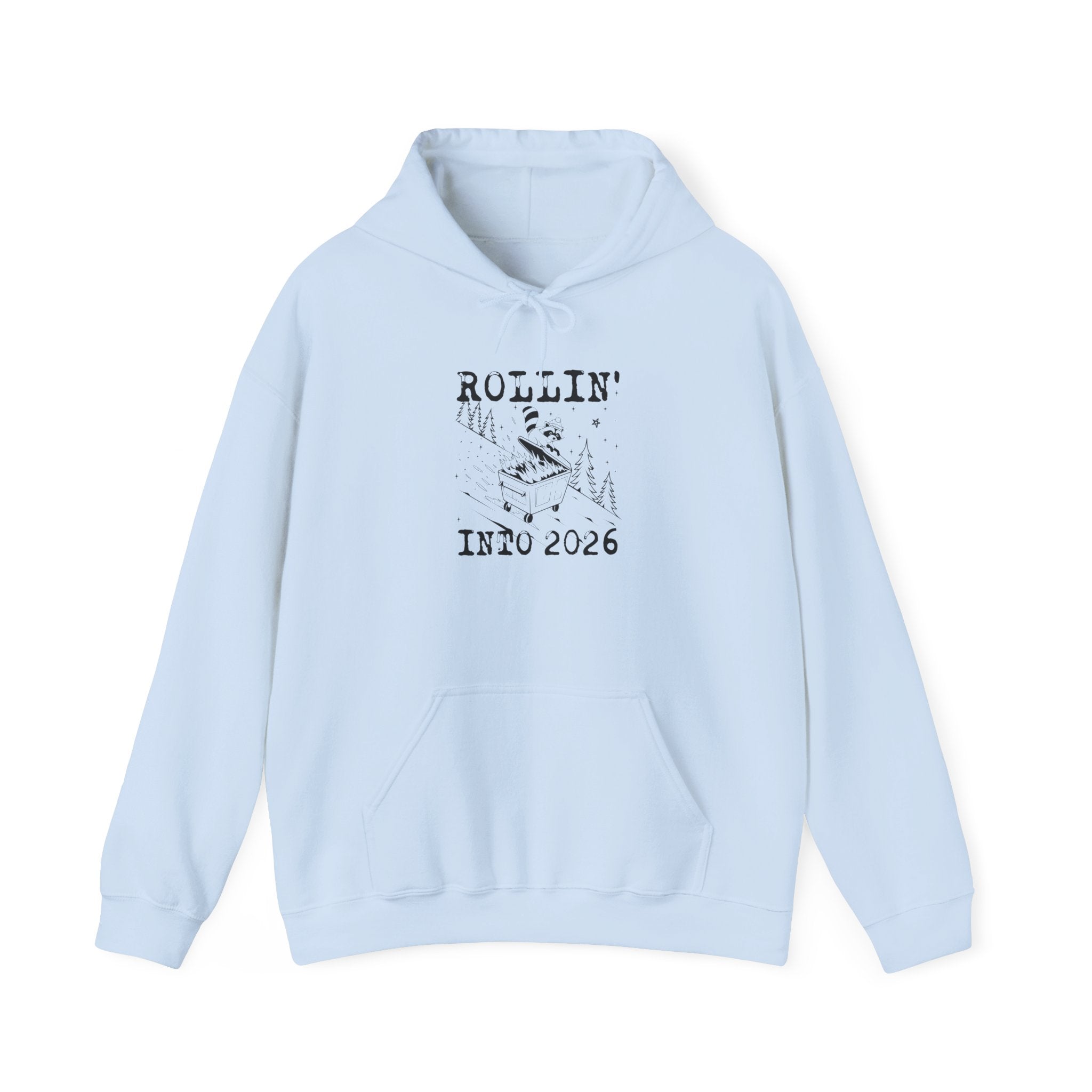 Rollin' Into 2026 Hoodie Printify