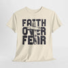 Faith Over Fear Graphic T-Shirt Printify