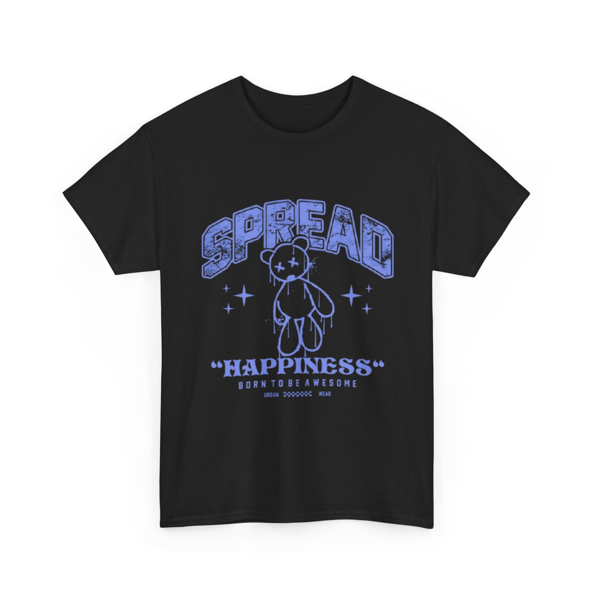 Spread Happiness Unisex T- Shirt Printify