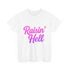 Raisin' Hell Neon Unisex Graphic T-Shirt Printify