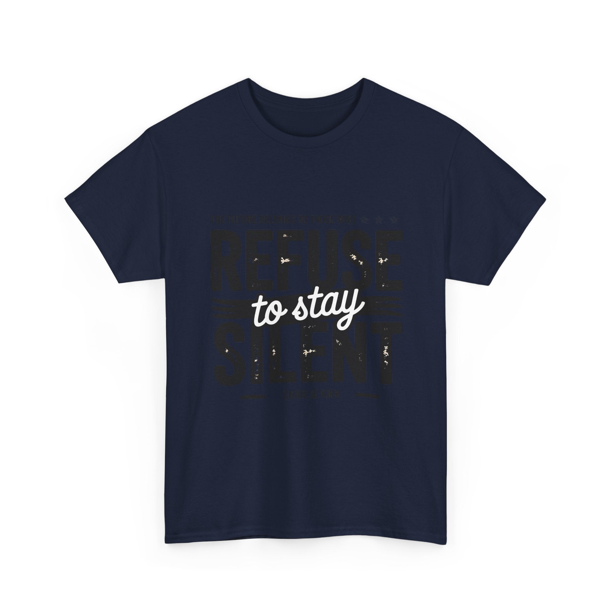 Refuse to Stay Silent Graphic T-Shirt Printify