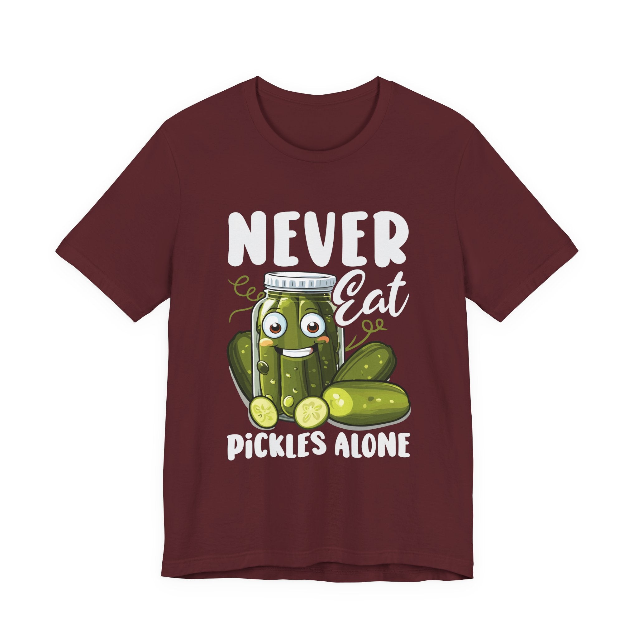 Never Eat Pickles Alone T-Shirt Printify