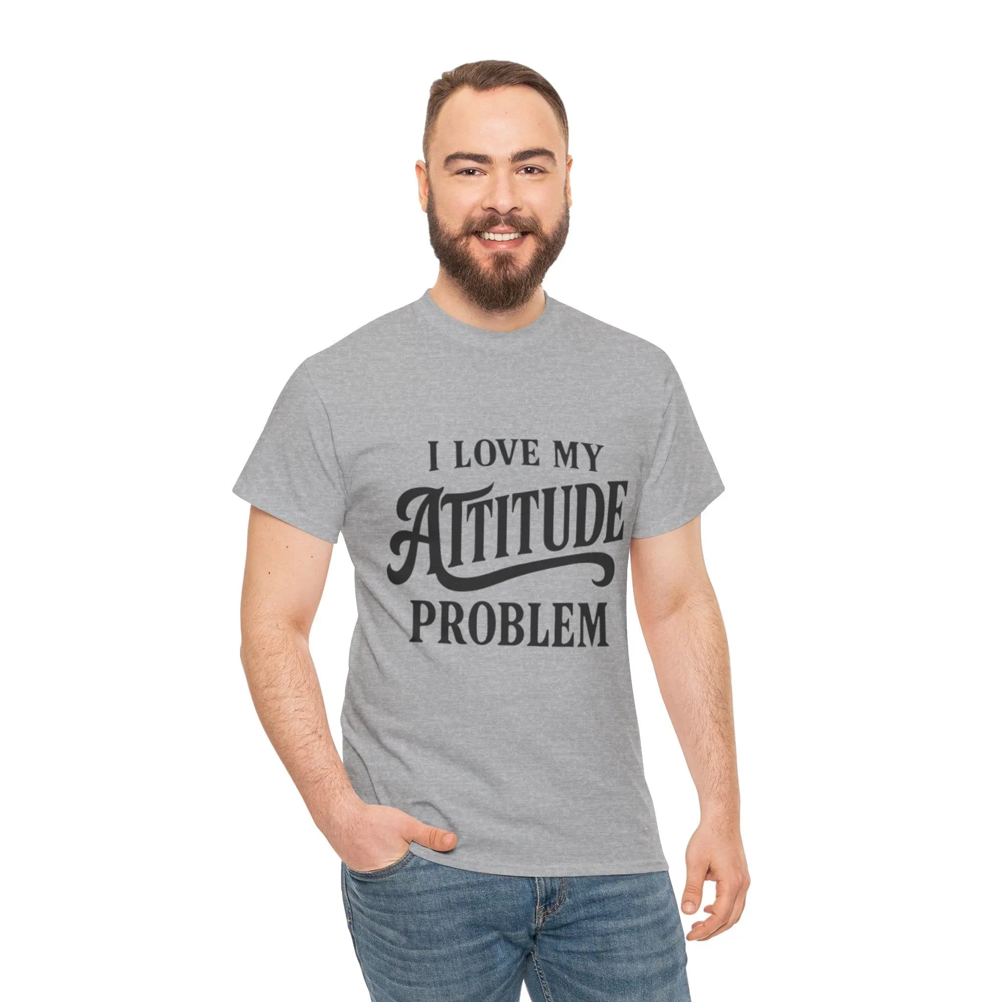 I Love My Attitude Problem Unisex T-Shirt Printify