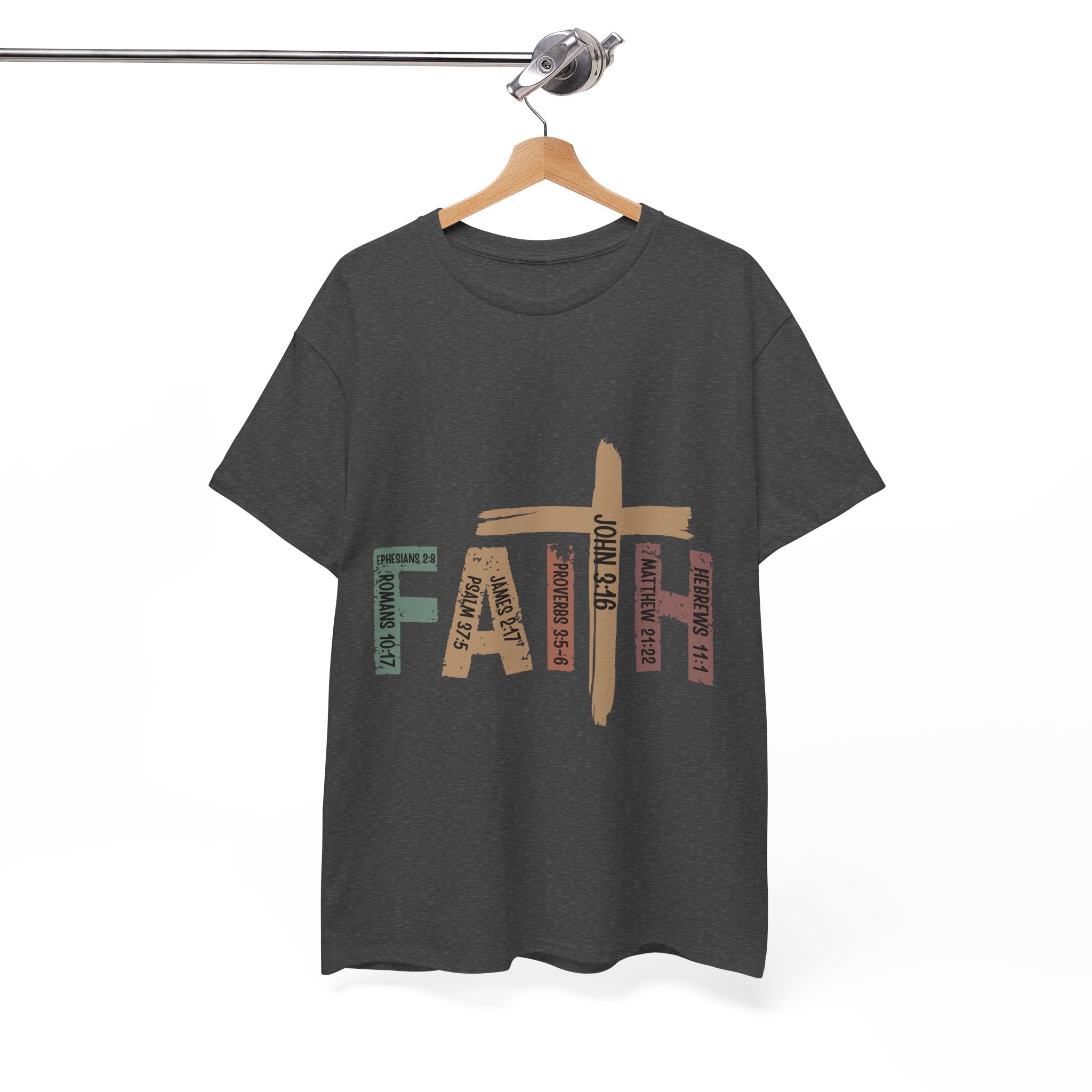Faith Inspirational Unisex T- Shirt Printify