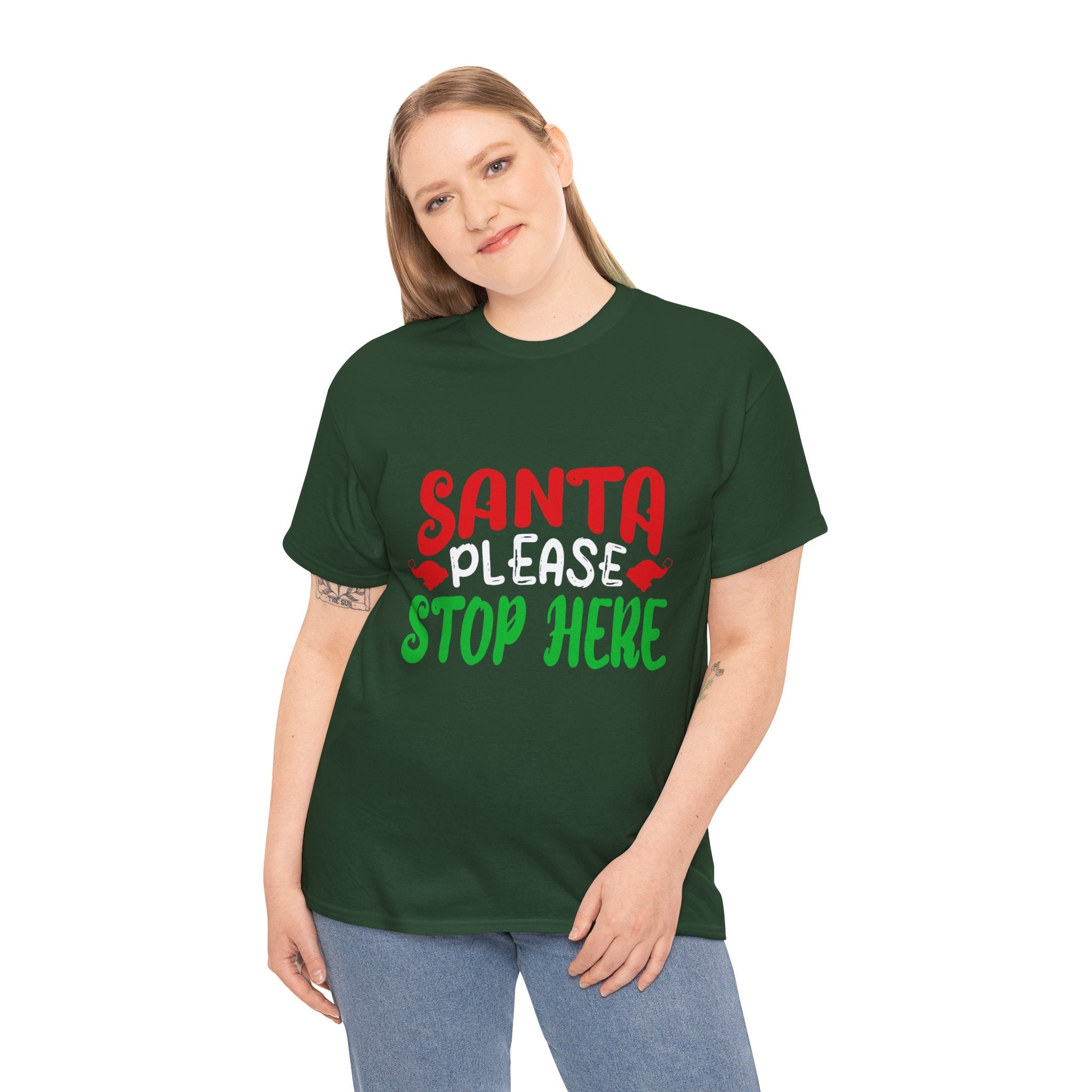 Santa Please Stop Here Unisex T- Shirt Printify