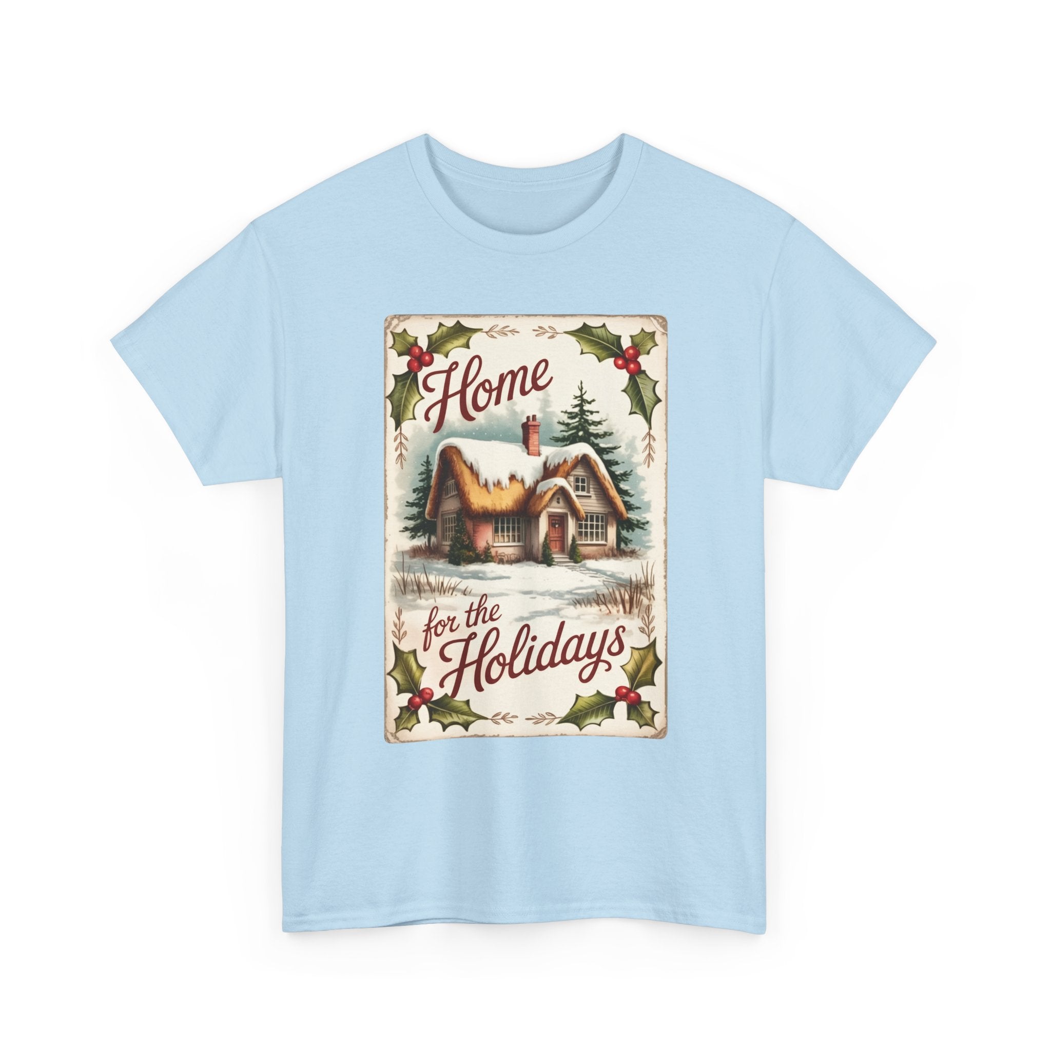 Home for the Holidays Unisex T- Shirt Printify