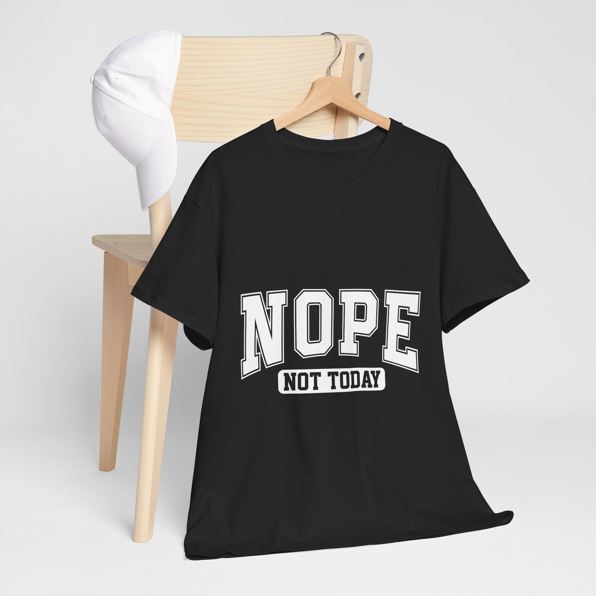 NOPE Not Today  Funny Graphic T-Shirt Printify