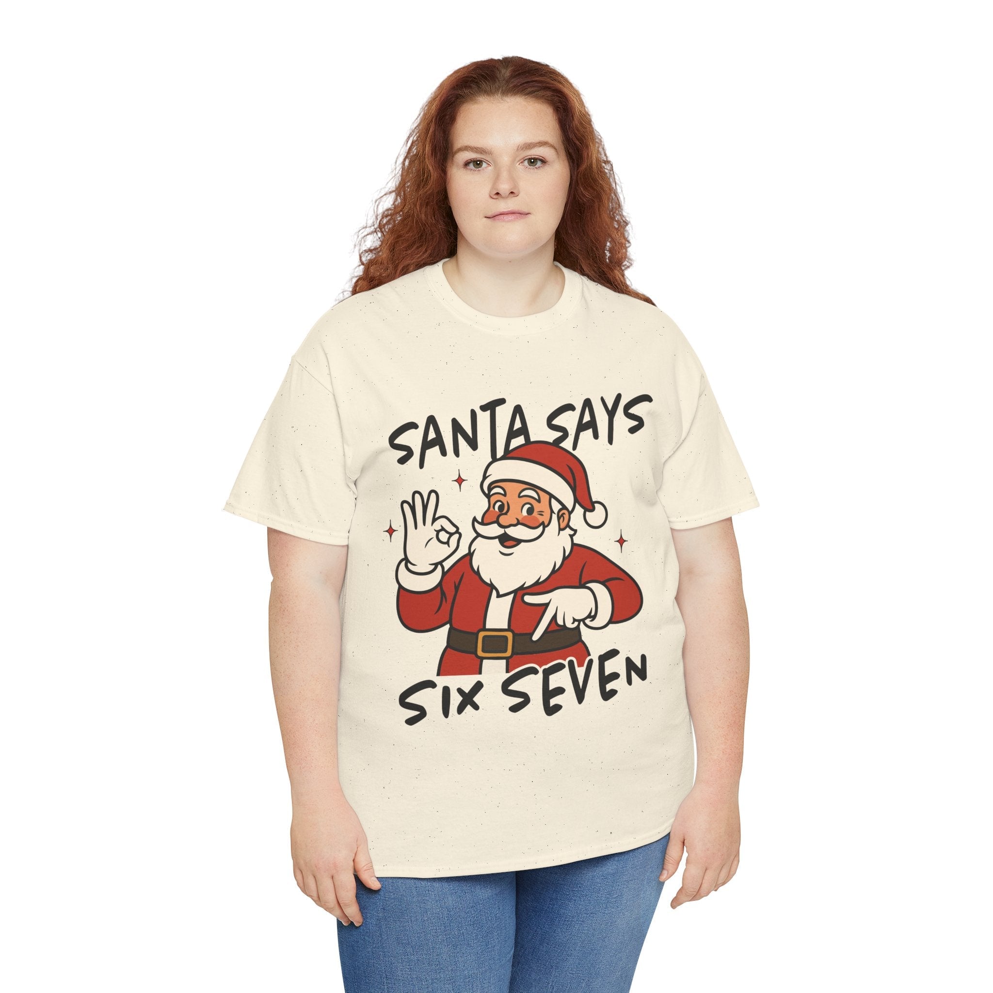 Santa Says Six Seven Unisex T- Shirt Printify