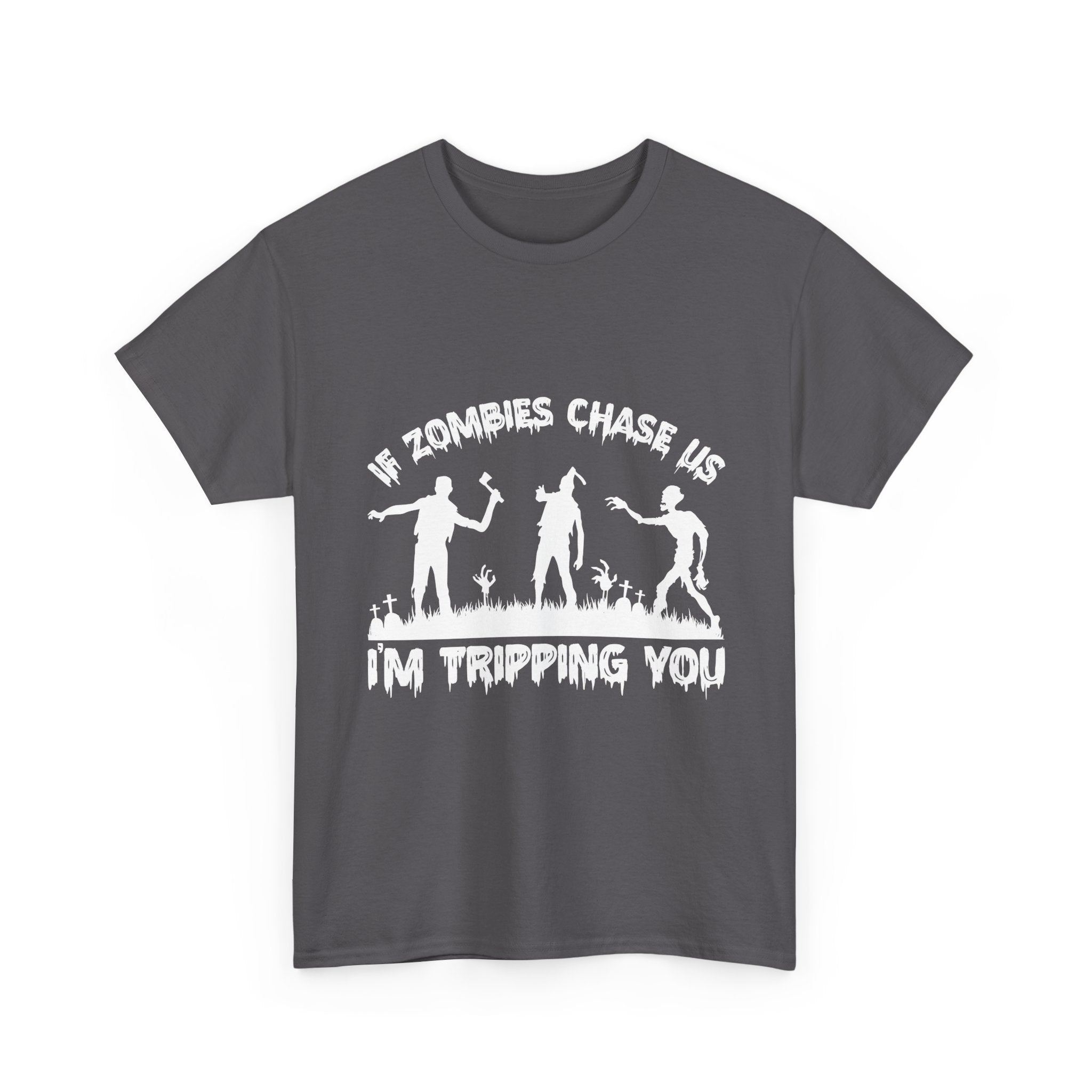Zombie Humor Unisex T- Shirt Printify
