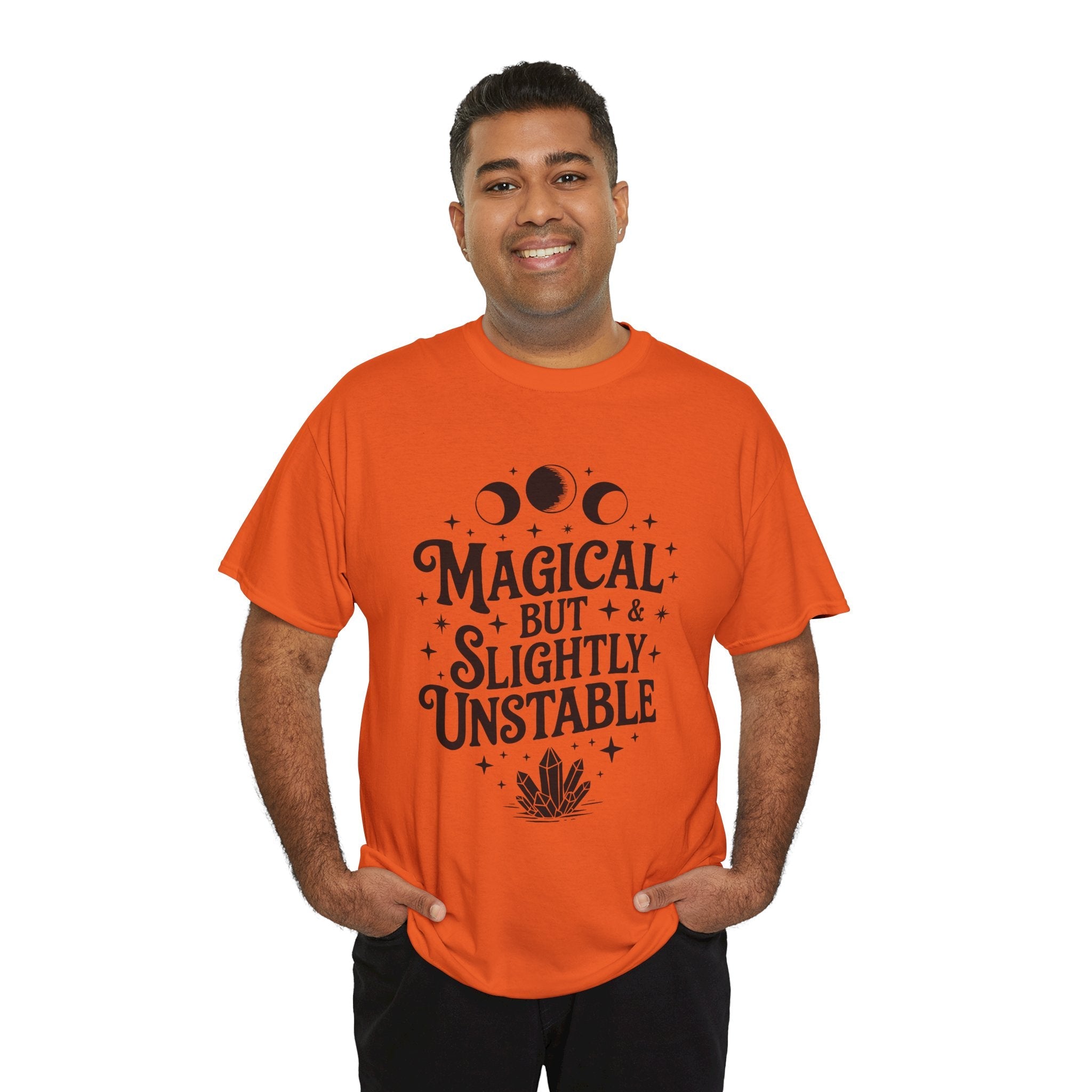 Magical & Slightly Unstable Graphic T- Shirt Printify
