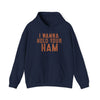 I Wanna Hold Your Ham  Funny Foodie Hoodie Printify