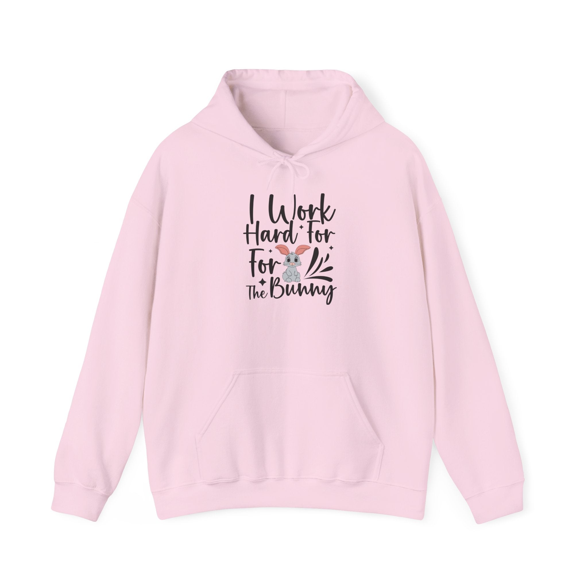Easter 'I Work Hard for the Bunny' Hoodie