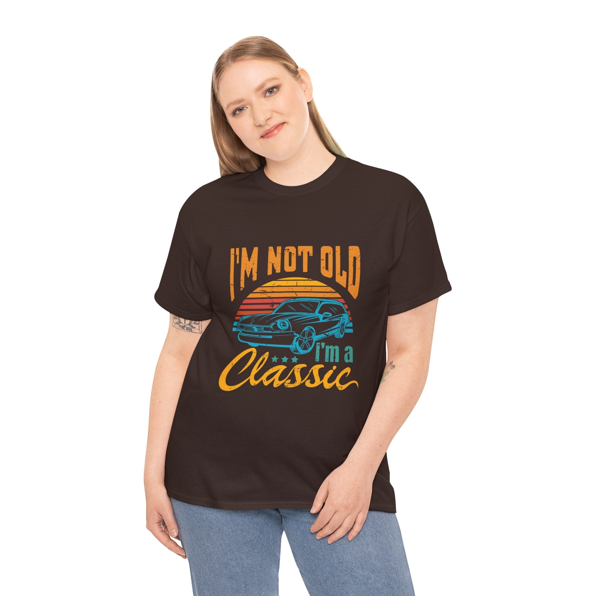 I'm Not Old I'm a Classic Vintage Style T- Shirt Printify